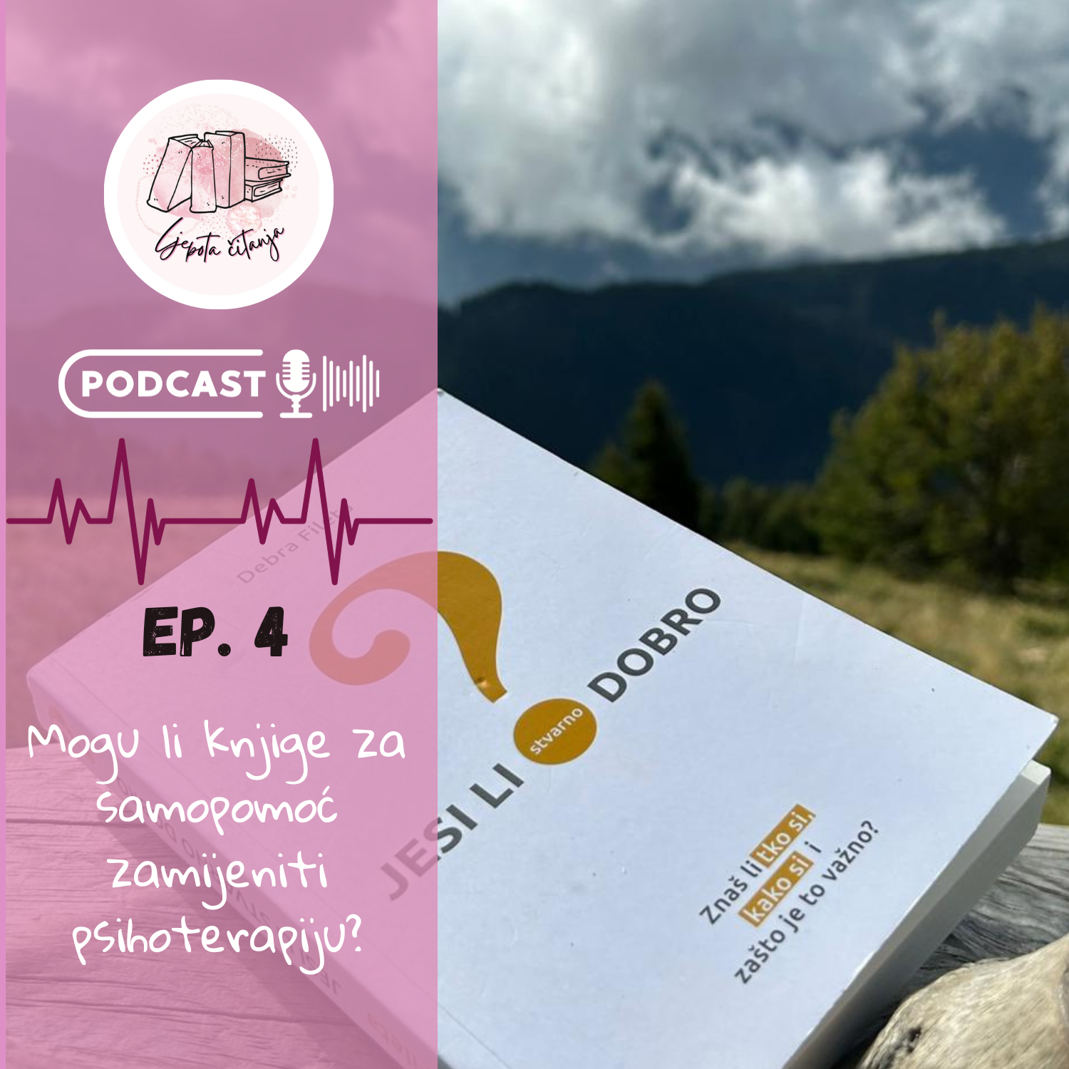 #4 Mogu li knjige za samopomoć zamijeniti psihoterapiju? episode artwork