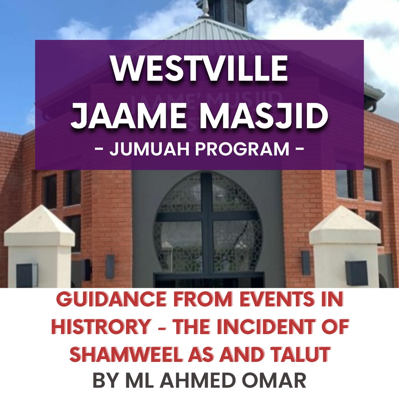 Guidance from events in histrory - The incident of Shamweel AS and Talut by ML Ahmed Omar