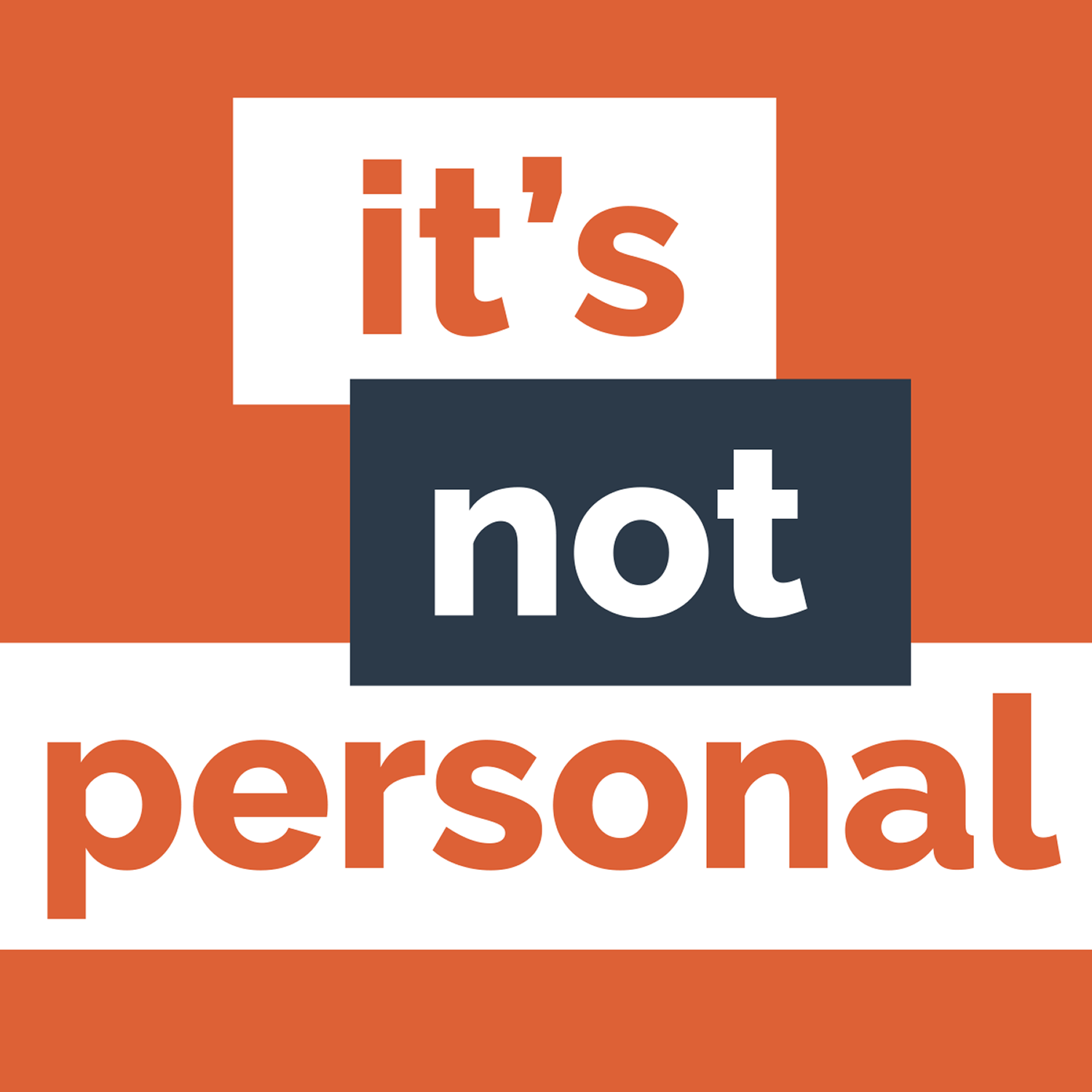 Artwork for podcast It's Not Personal