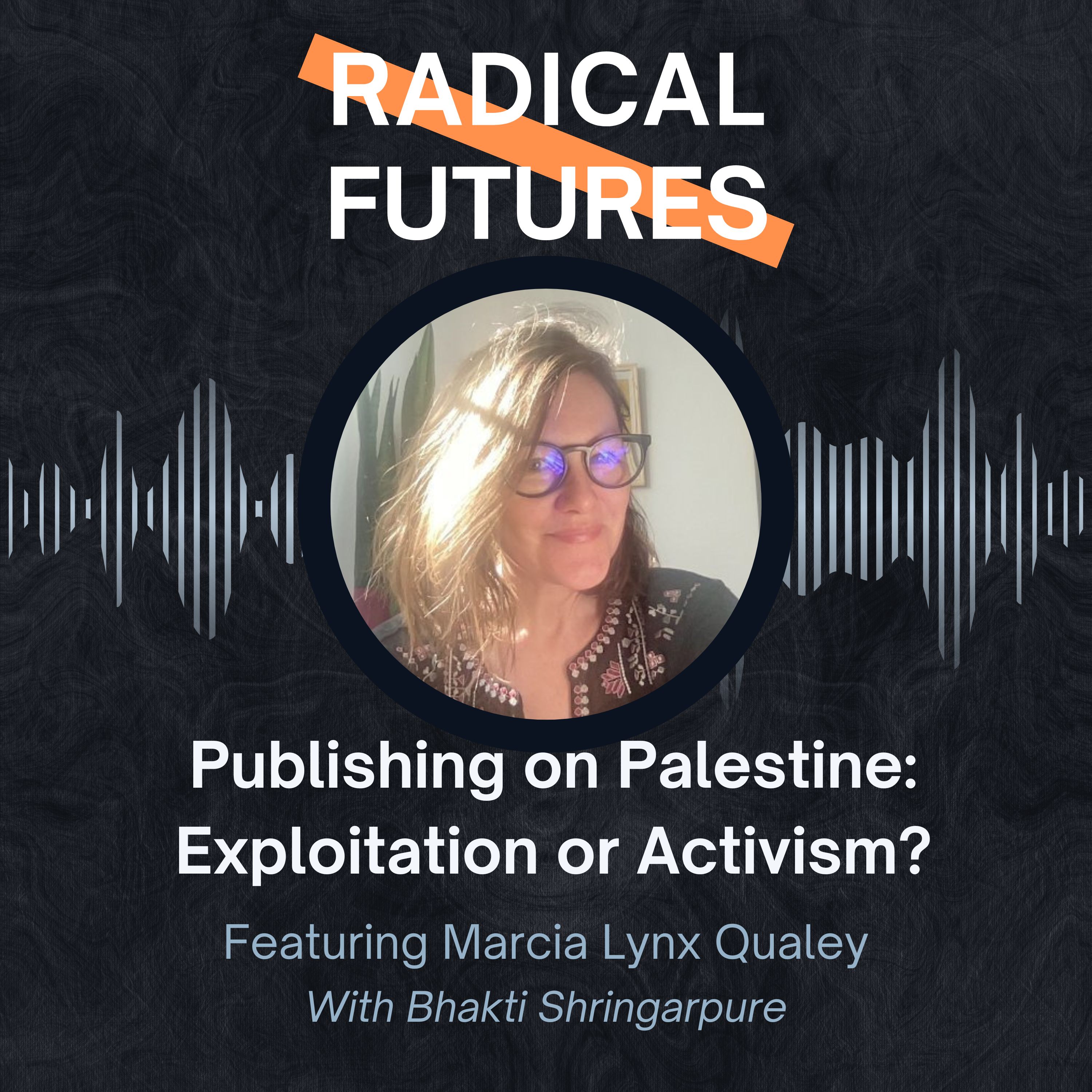Radical Futures