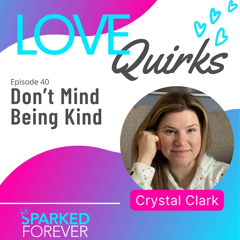Artwork for podcast Love Quirks