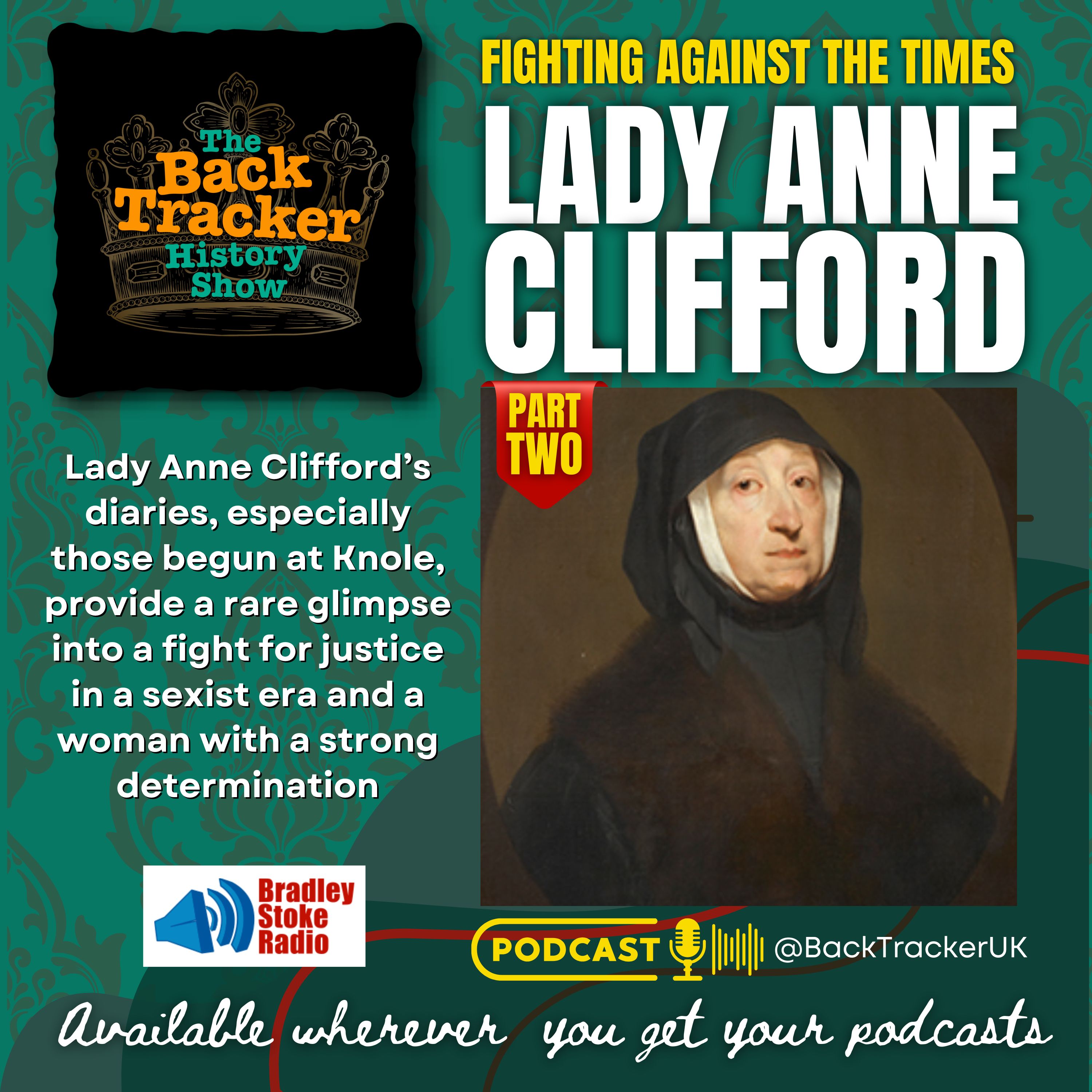 The Legend of Lady Anne Clifford (Pt 2)