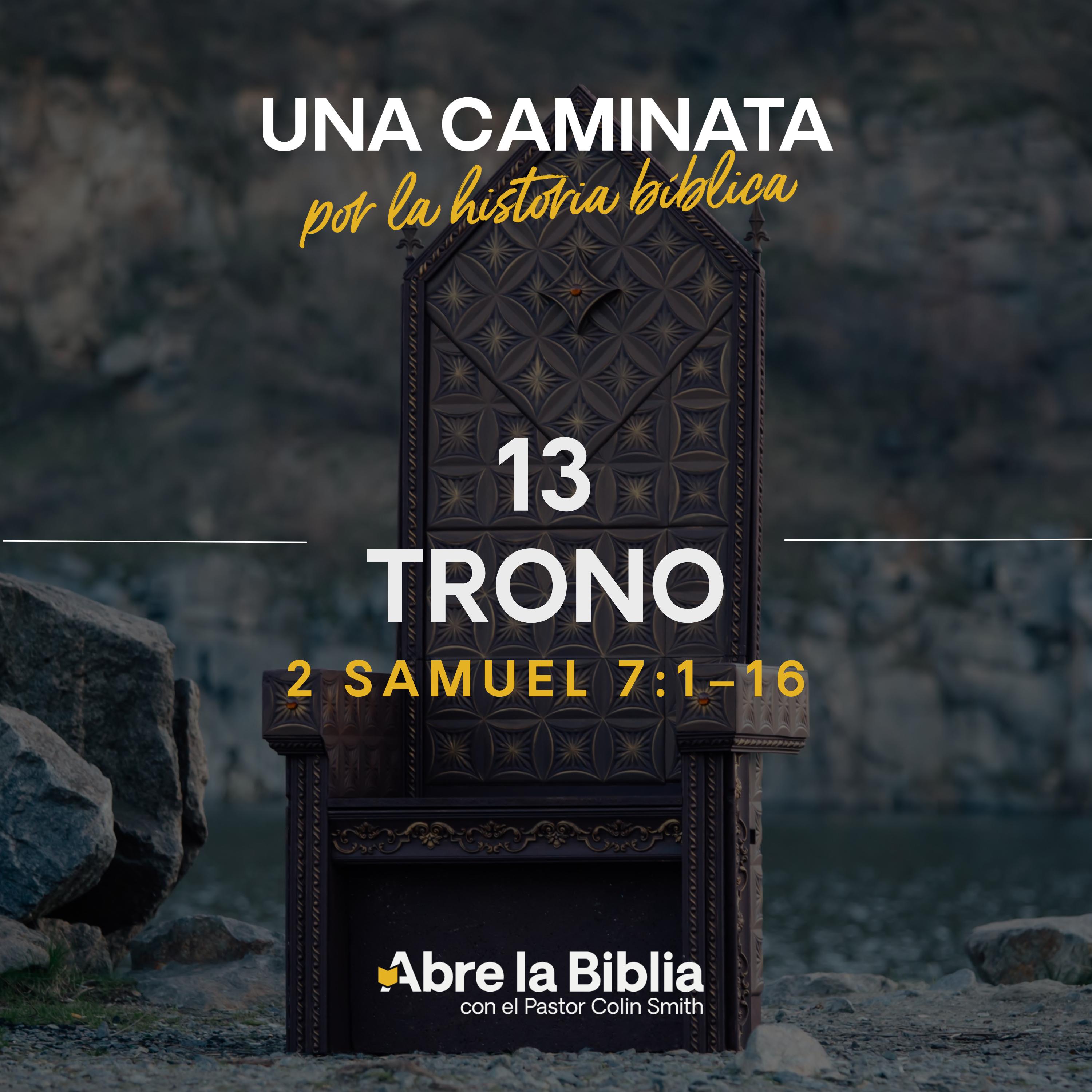 13: Trono (2 Samuel 7:1-16) episode artwork