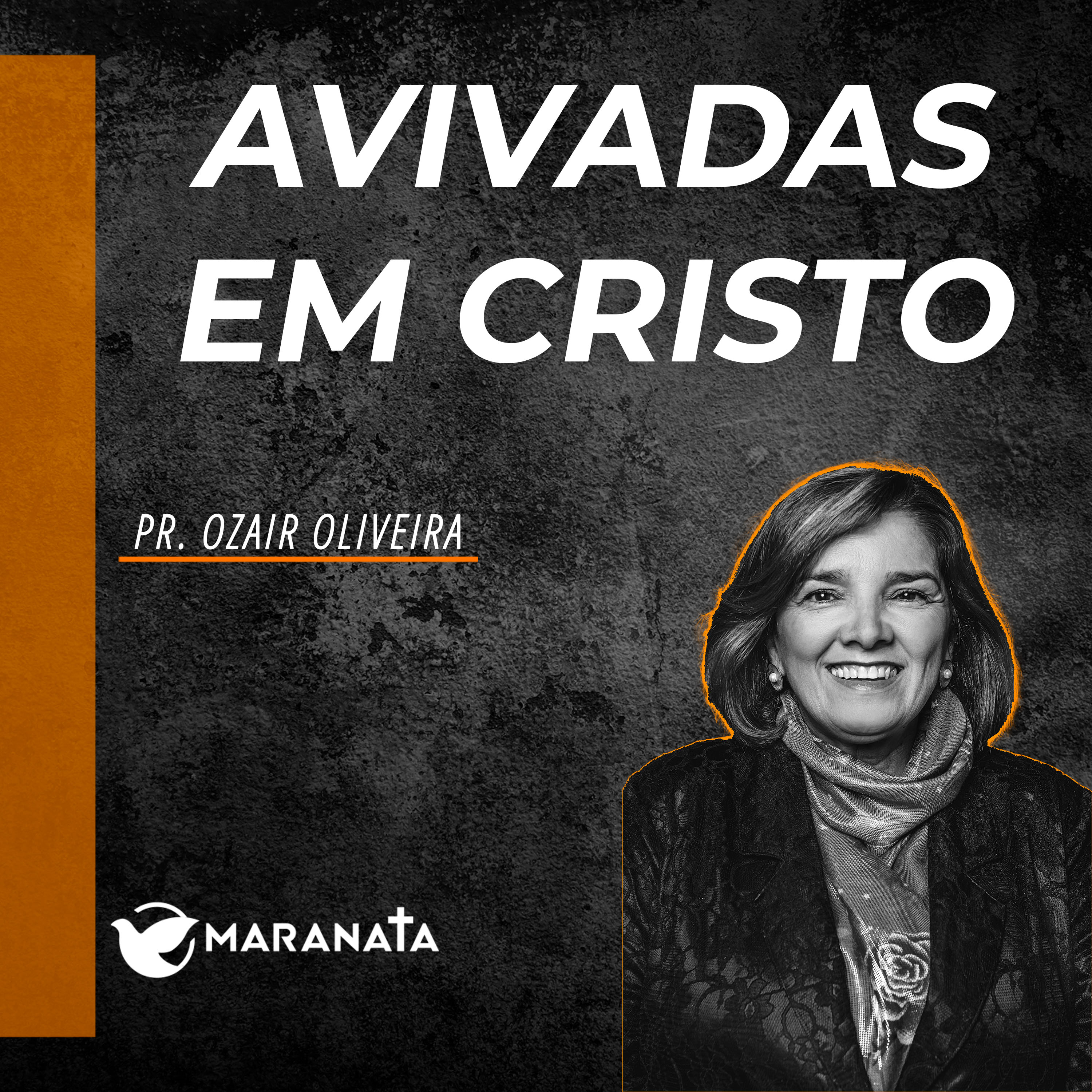 Avivadas em Cristo - Pra. Ozair Oliveira episode artwork