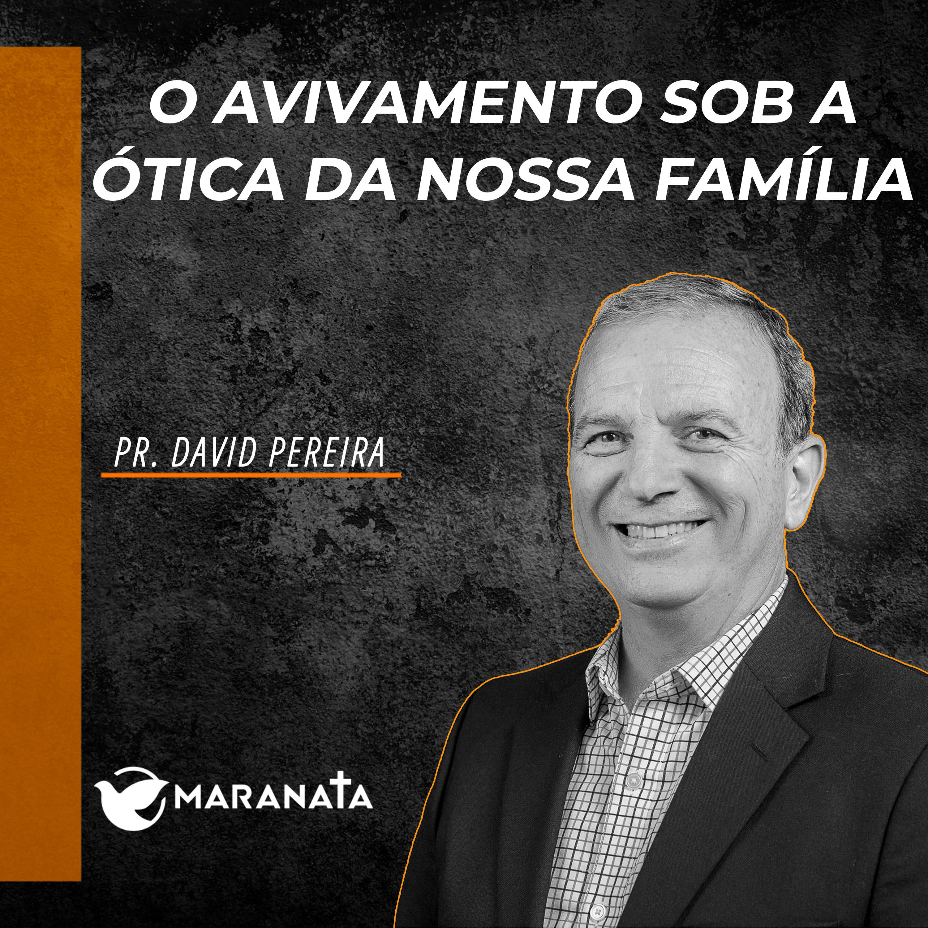O avivamento sob a ótica da nossa família - Pr. David Pereira episode artwork