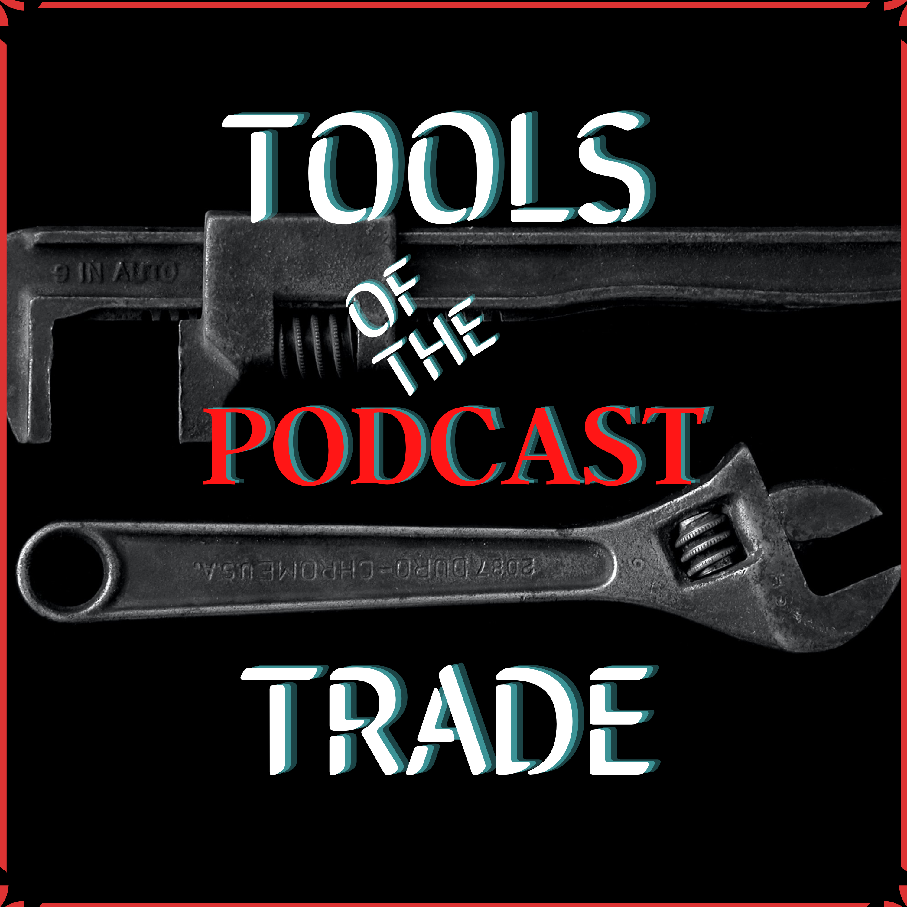 Artwork for podcast Tools of the Podcast Trade
