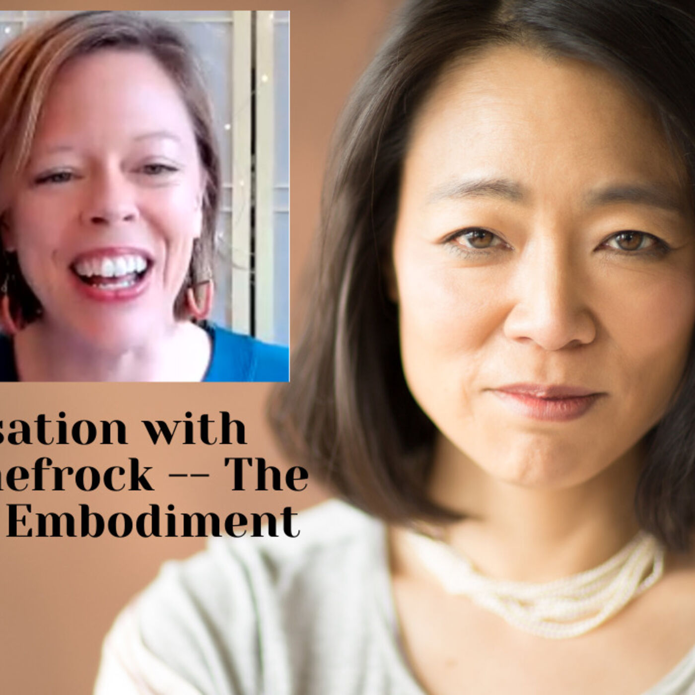 Adele Wang interviews Suzy Finnefrock of the Everyday Embodiment Summit