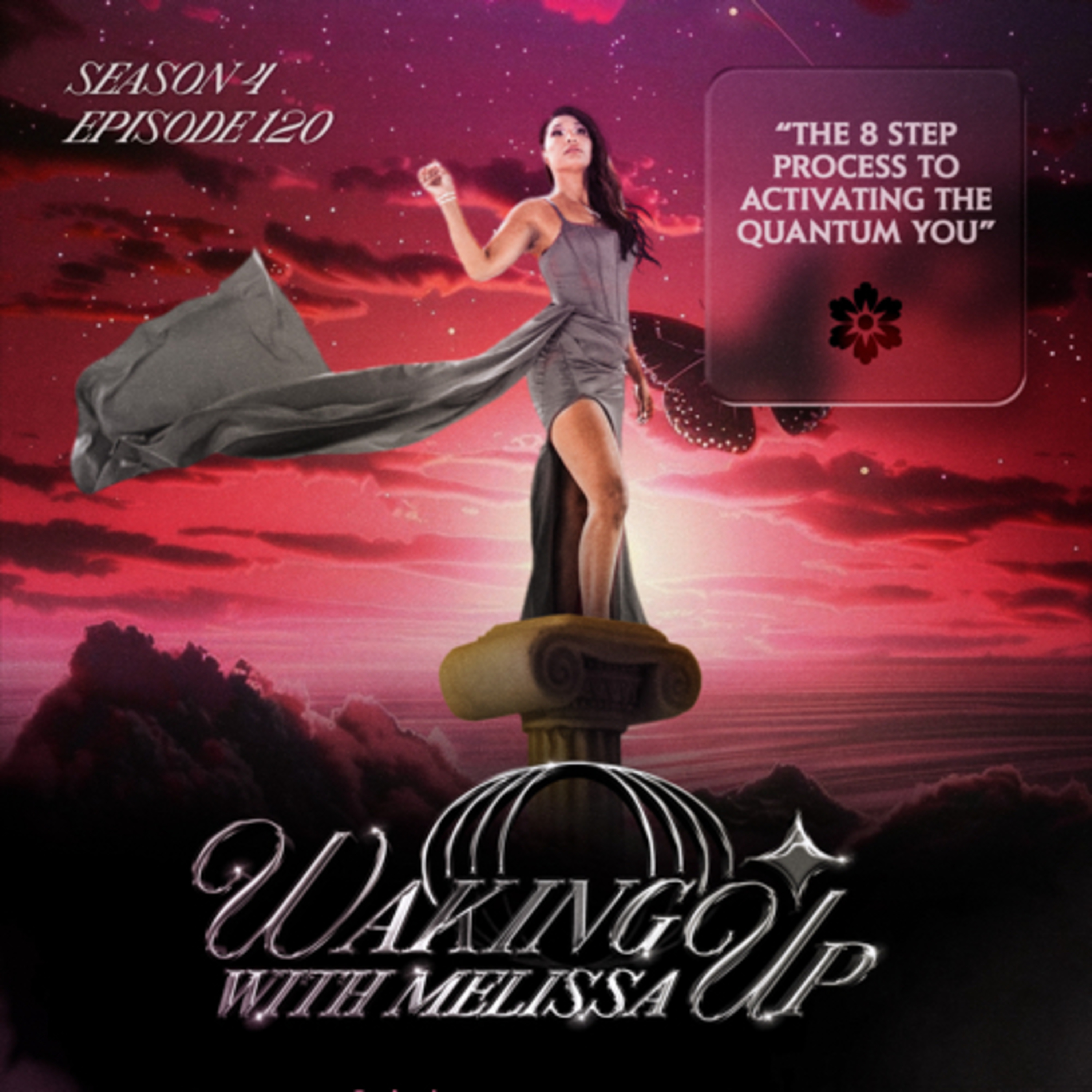 120: THE 8 STEP PROCESS TO ACTIVATING THE QUANTUM YOU