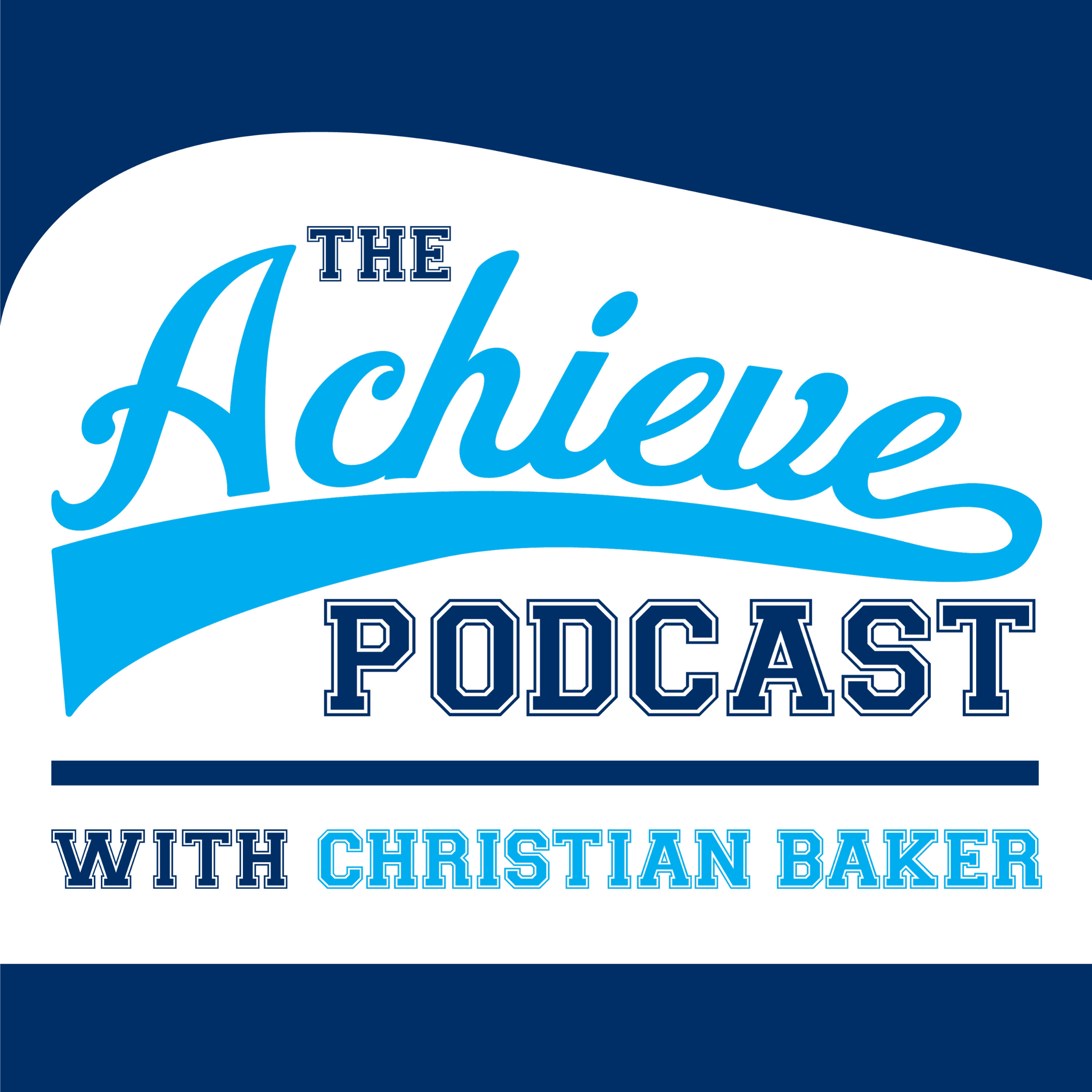 Artwork for podcast The Achieve Podcast