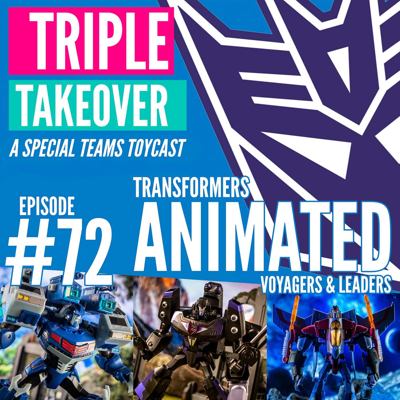 Triple Takeover Toycast