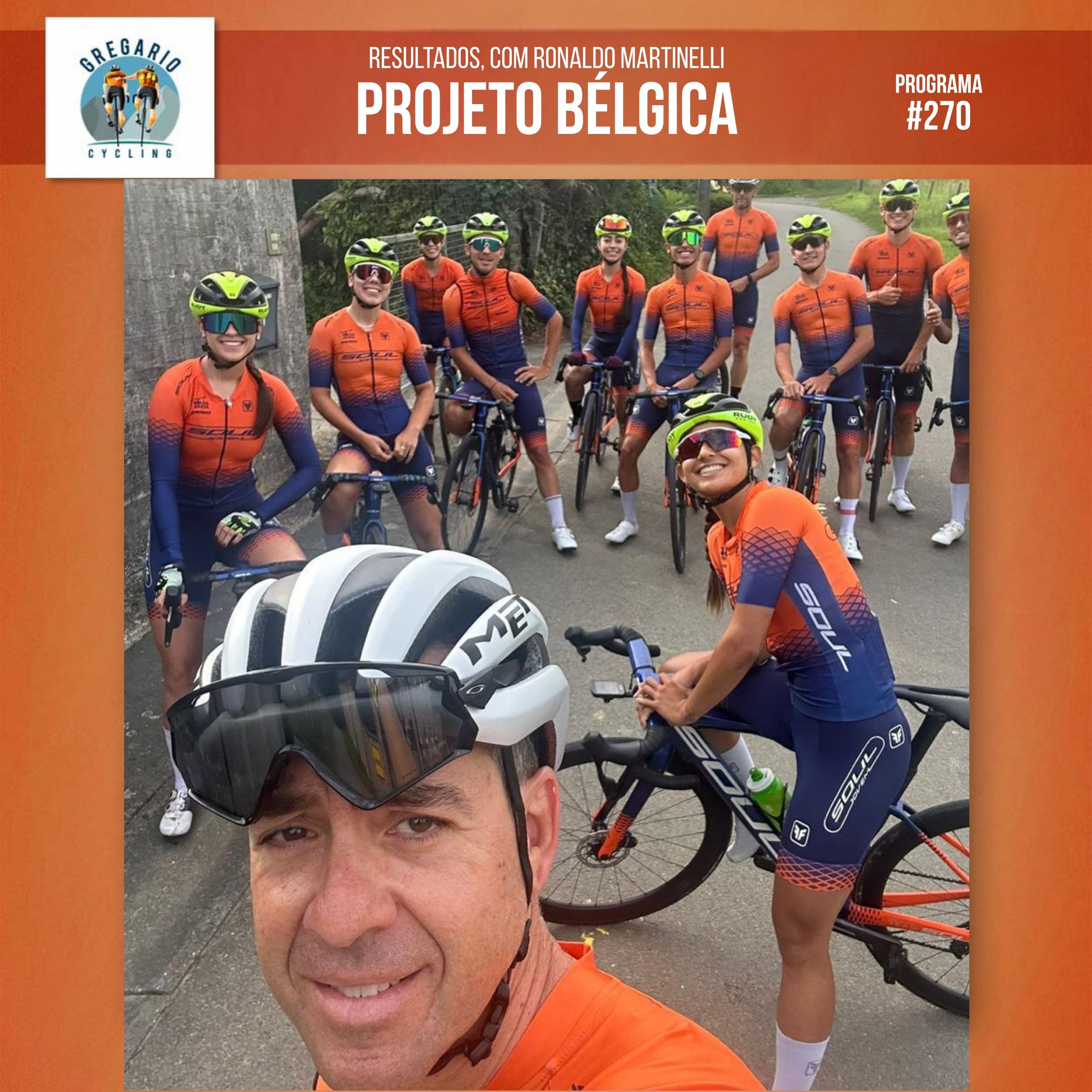 Episódio 270 - Projeto Bélgica - Um ano depois