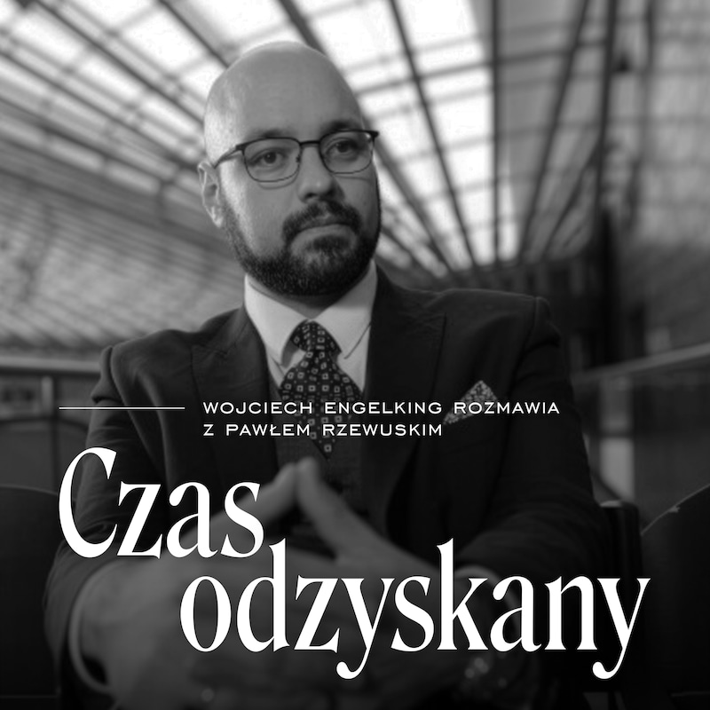 Artwork for podcast Czas odzyskany