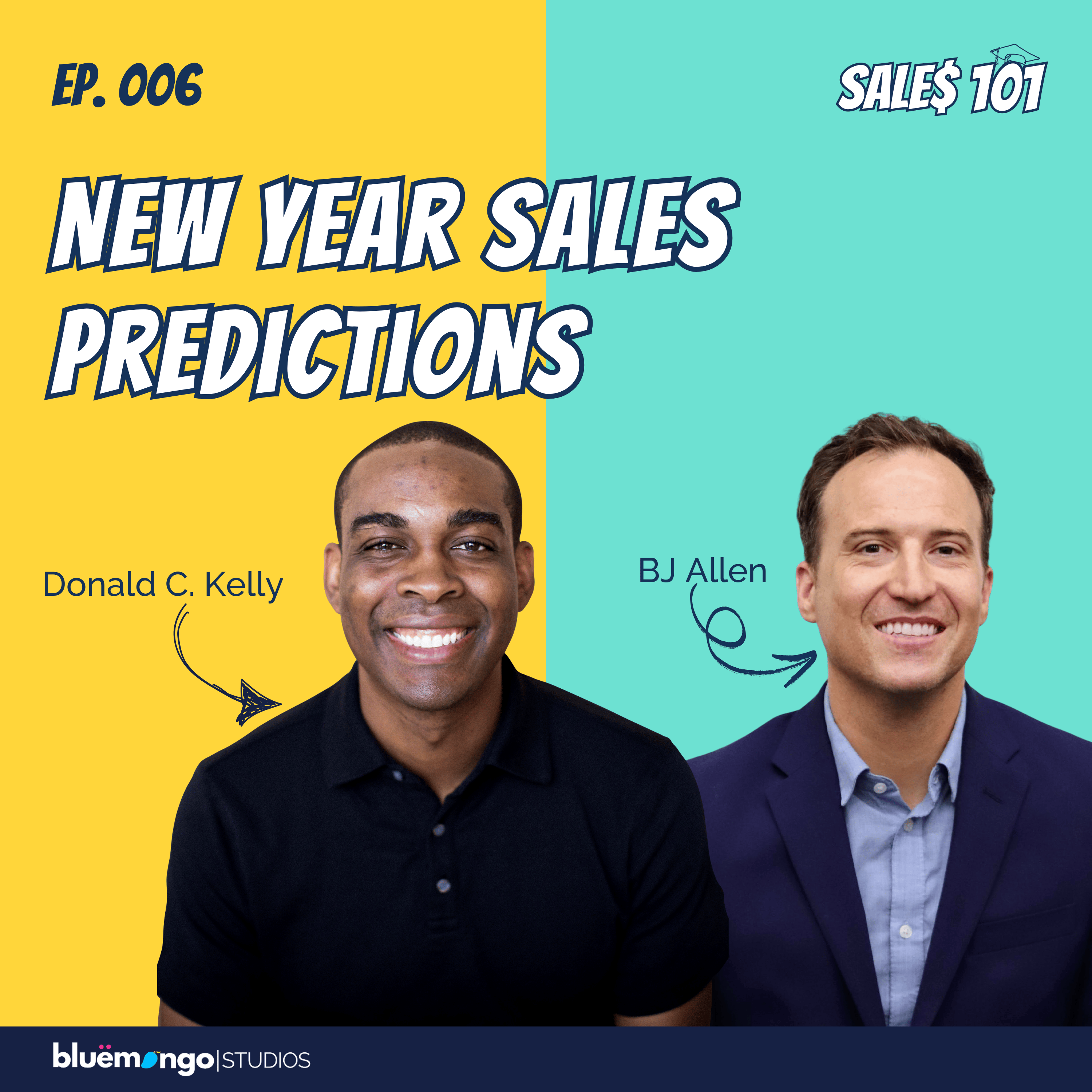 2026 Sales Predictions Professors Must Prepare For | Donald C. Kelly & Dr. BJ Allen - 06 episode artwork