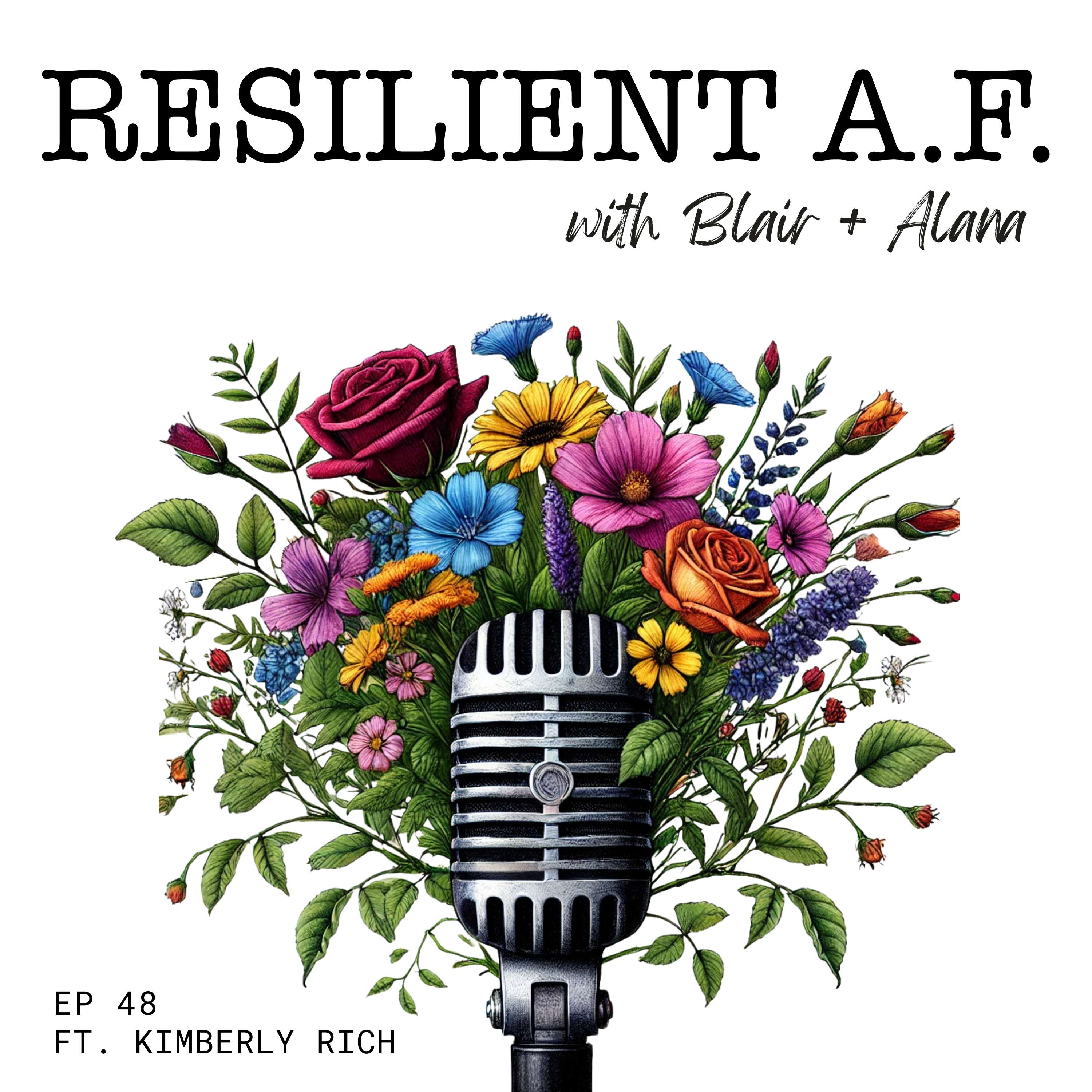 RESILIENT A.F. with Blair and Alana