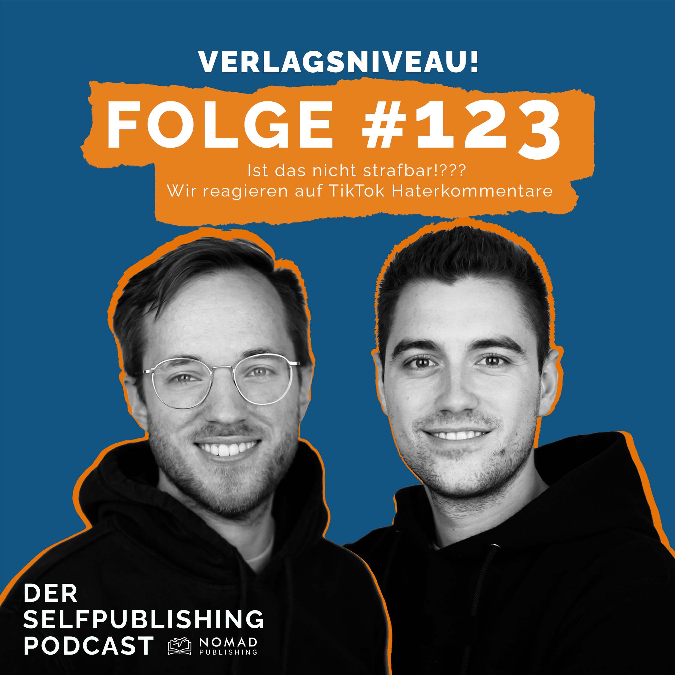 #123 - Ist das nicht strafbar!??? Wir reagieren auf TikTok Hater-Kommentare