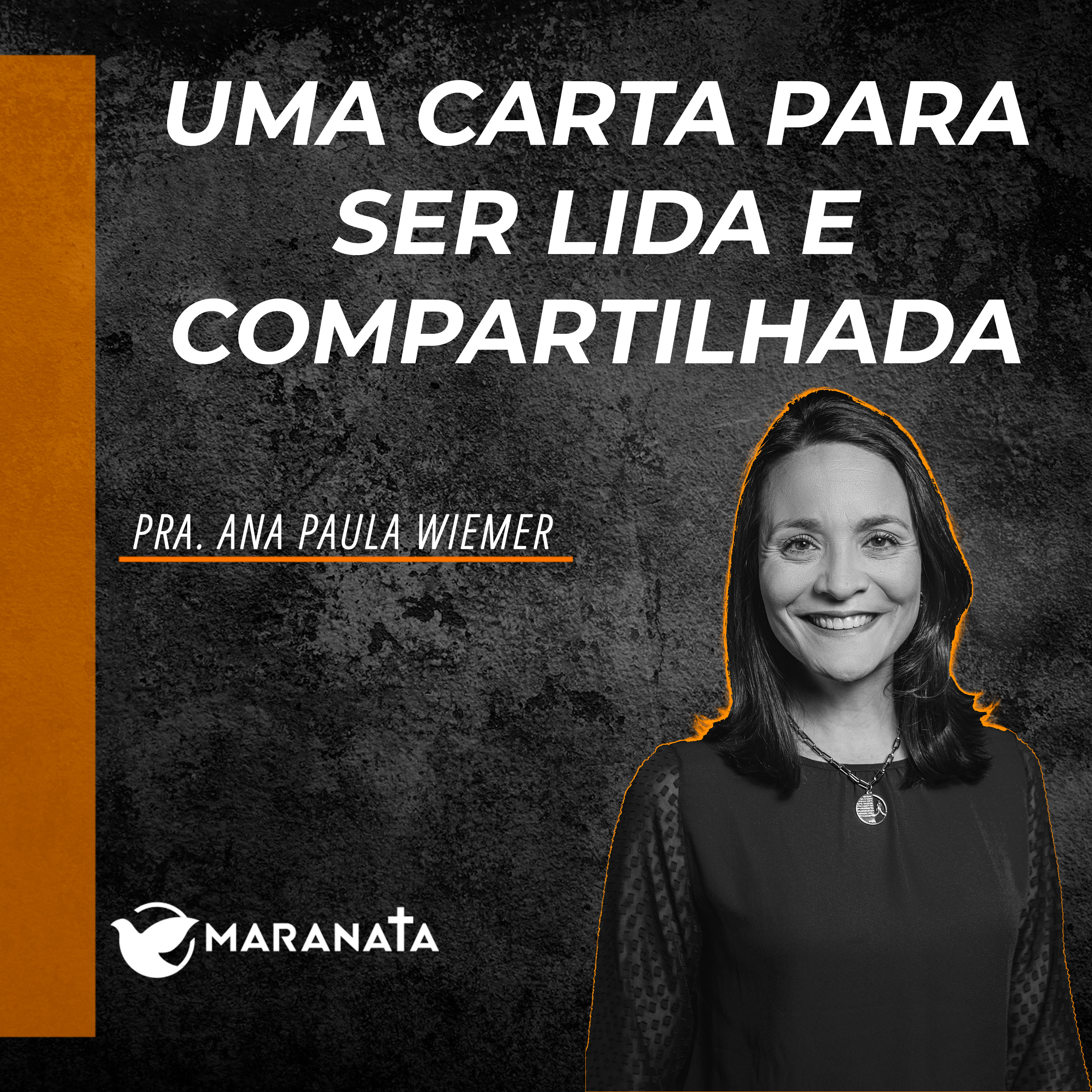 Uma carta para ser lida e compartilhada - Pra. Ana Paula Wiemer episode artwork