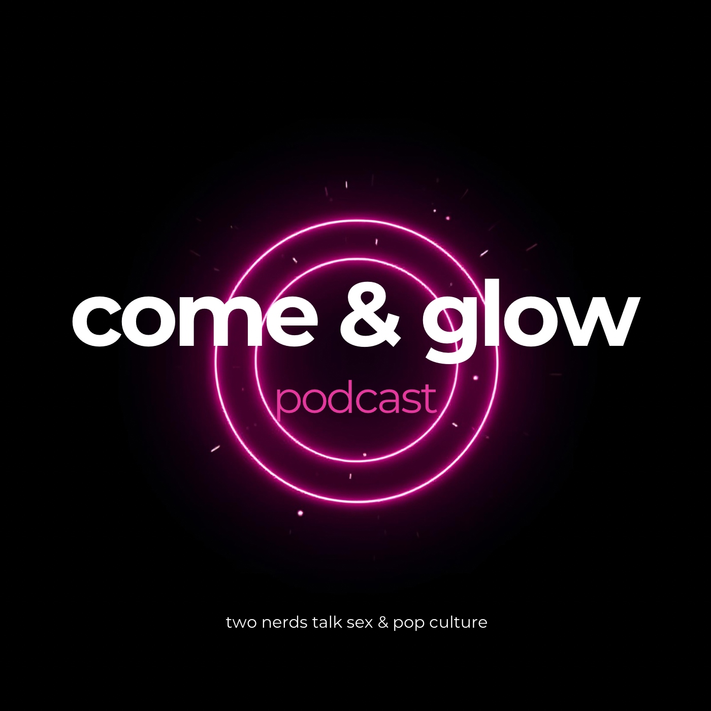 Come & Glow