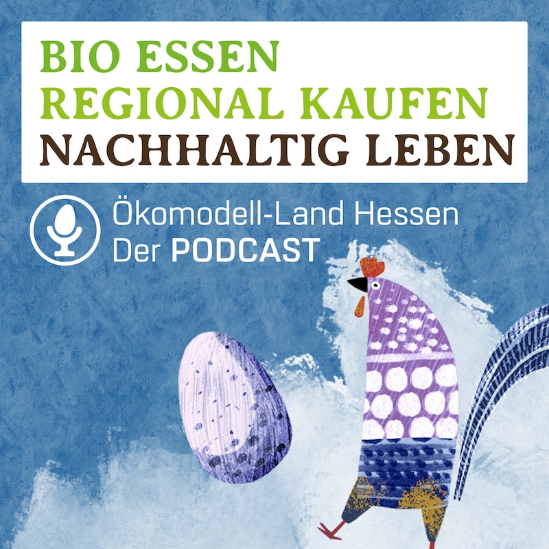 Artwork for podcast BIO ESSEN - REGIONAL KAUFEN - NACHHALTIG LEBEN