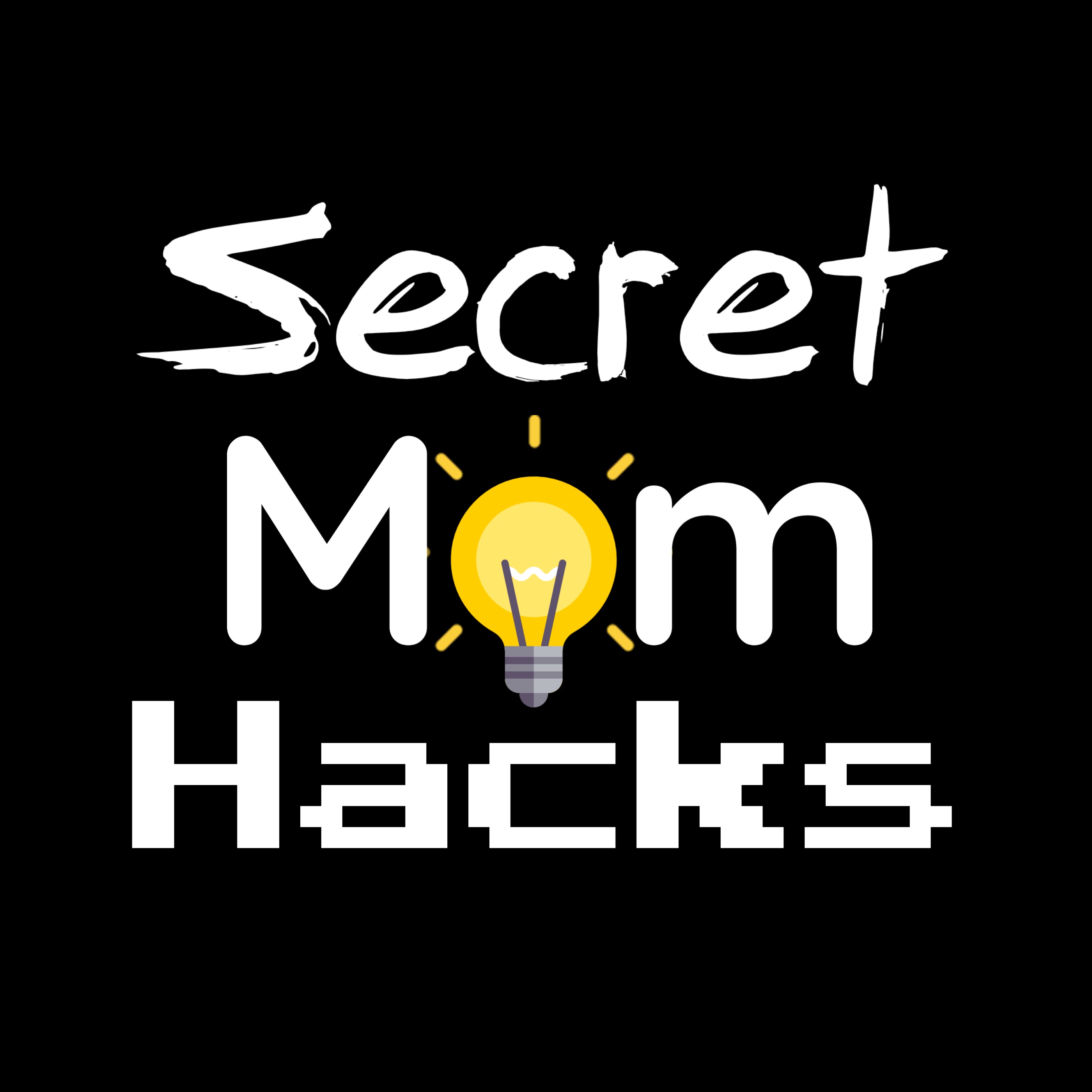 Show artwork for Secret Mom Hacks: Mom Life & Parenting Tips for Busy First Time Moms