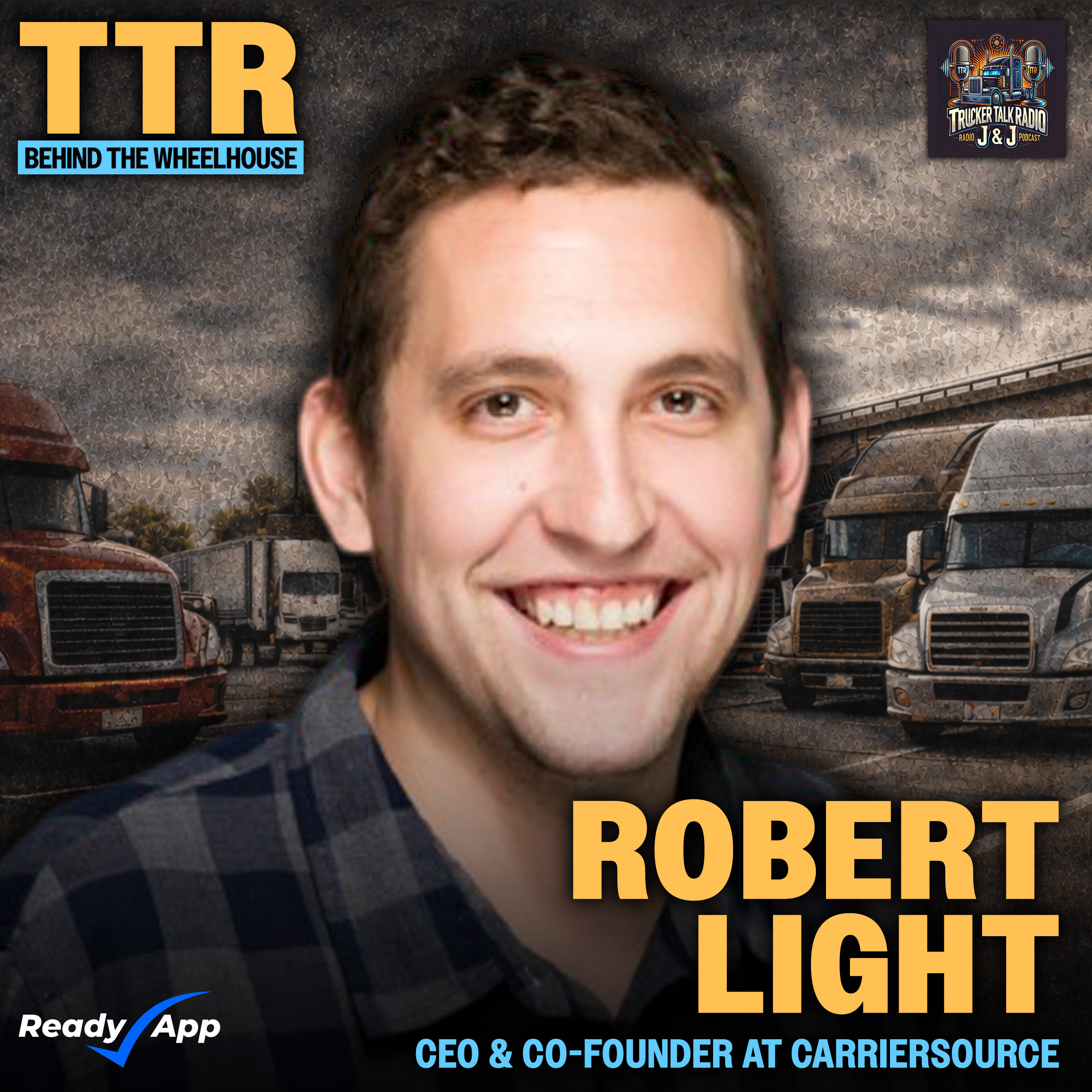 CarrierSource: Real Reviews & Trust in Freight | Robert Light on Behind The Wheelhouse episode artwork
