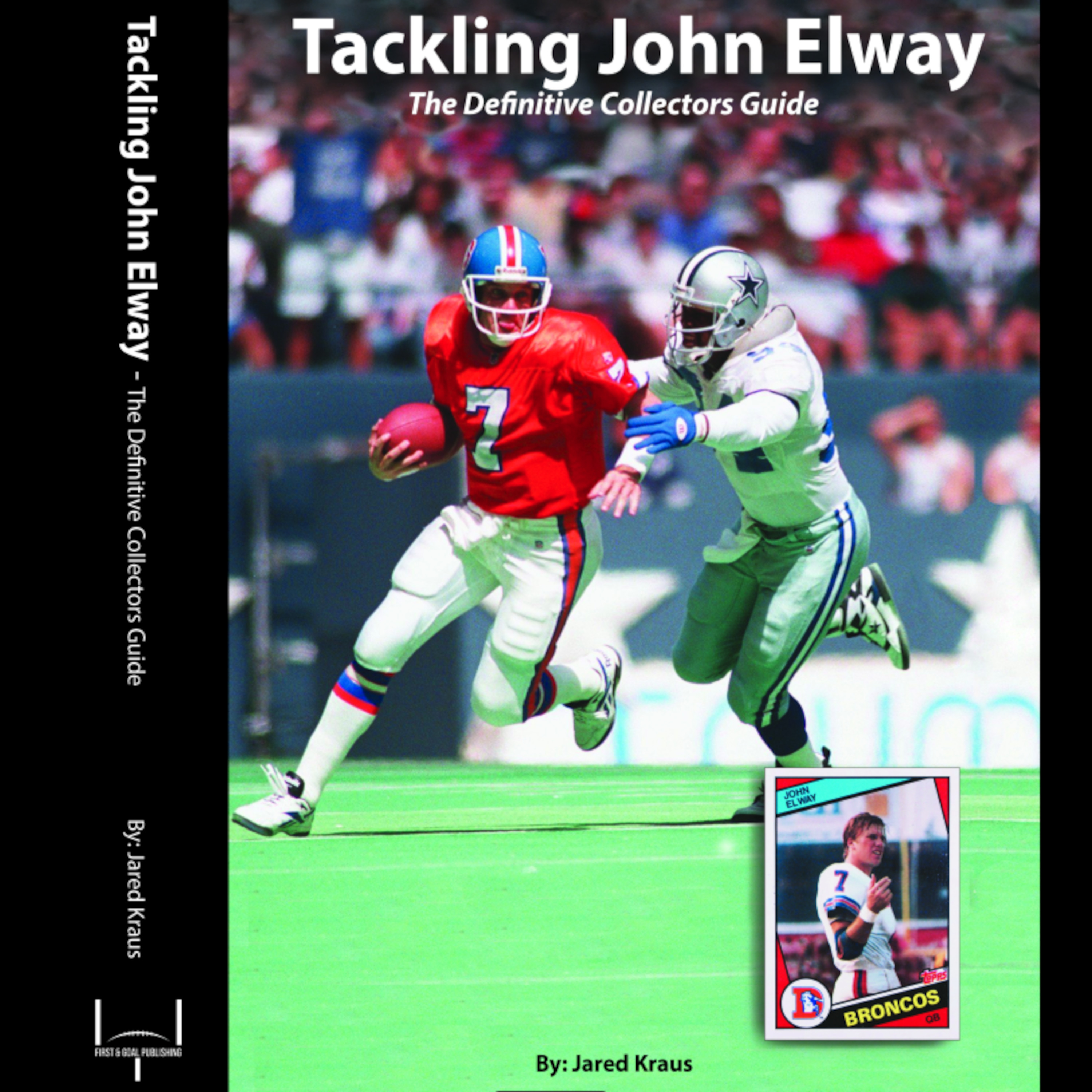 An In-Depth Conversation with Author Jared Kraus on John Elway