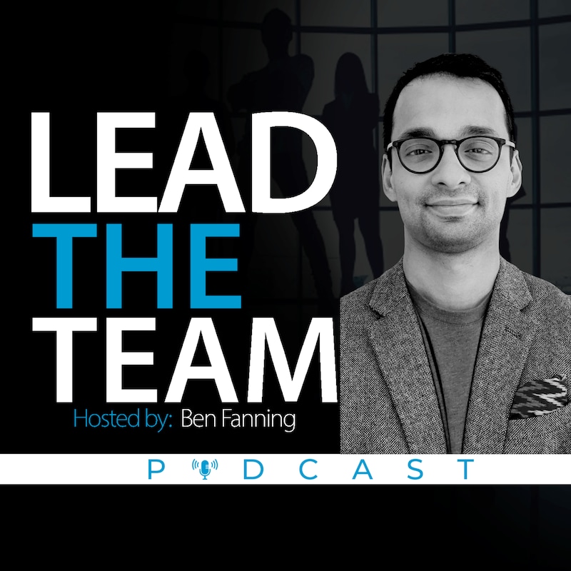 Artwork for podcast Lead the Team (Top 2% of Podcasts)