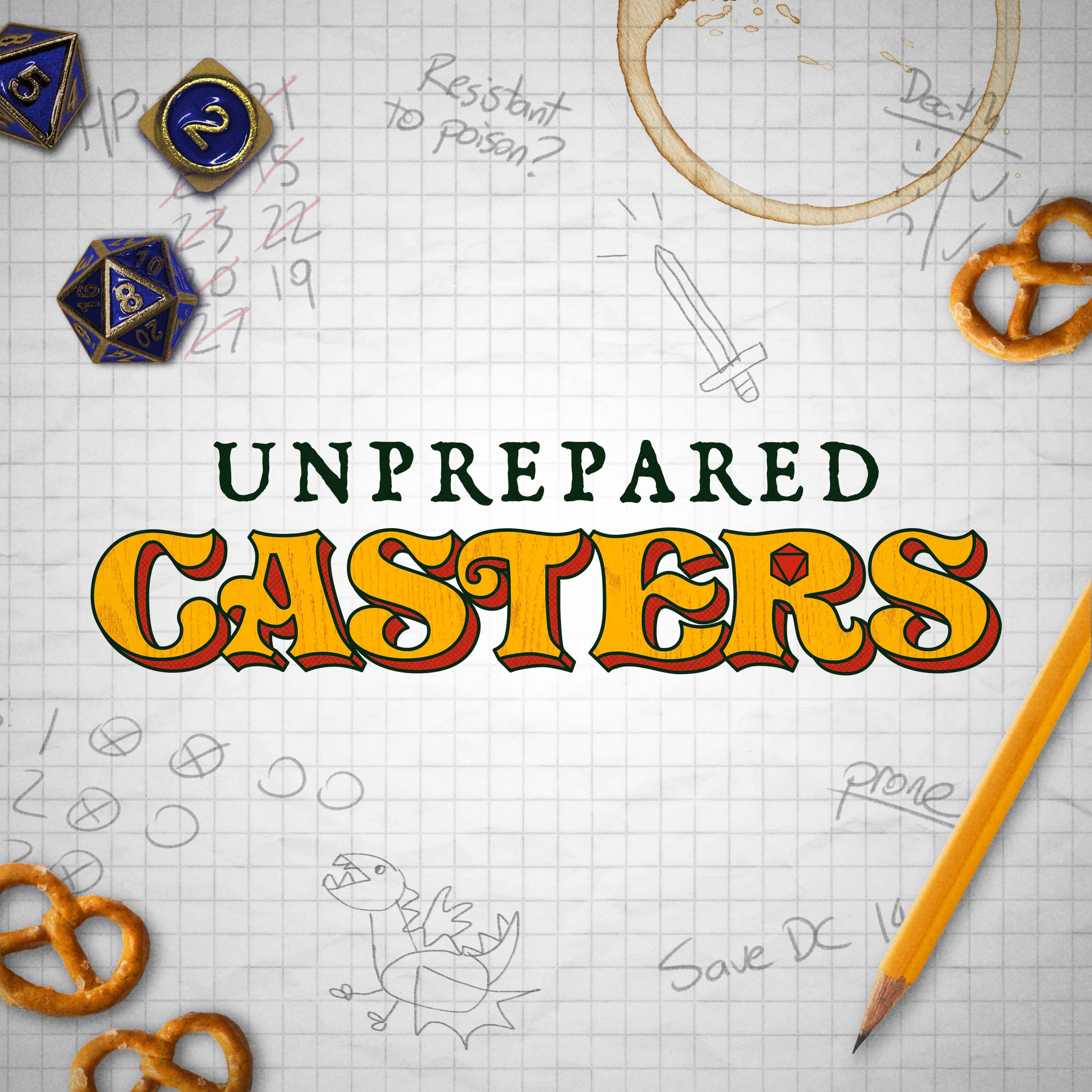 Unprepared Casters