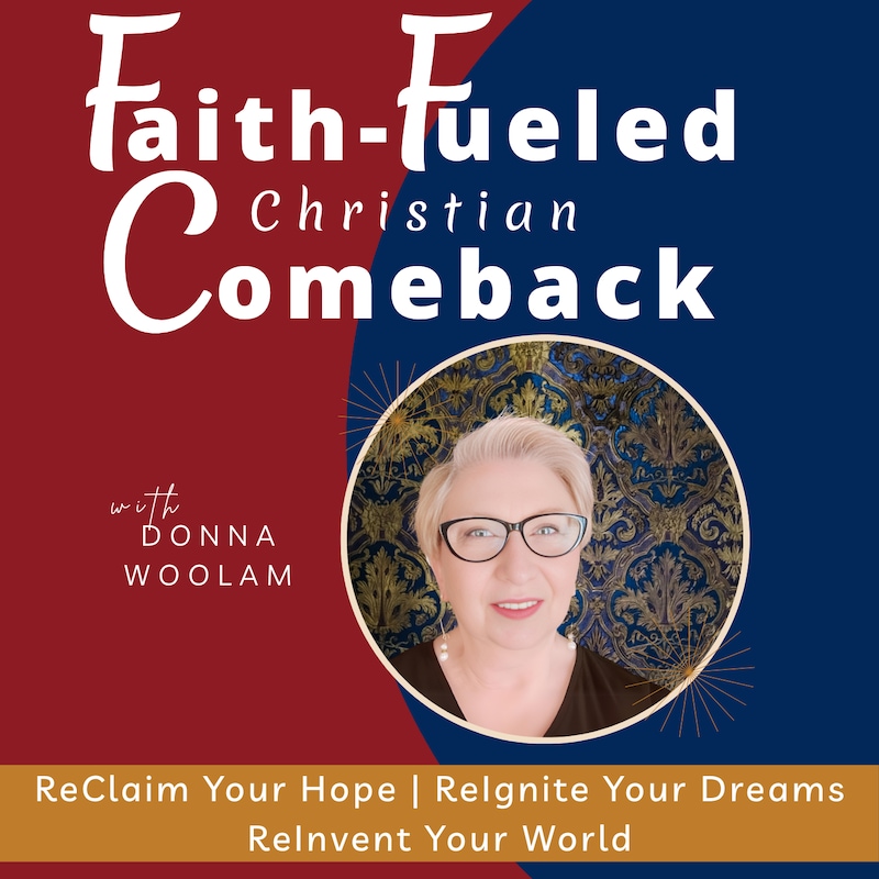 Artwork for podcast Faith Fueled Christian Comeback (formerly Start Again)
