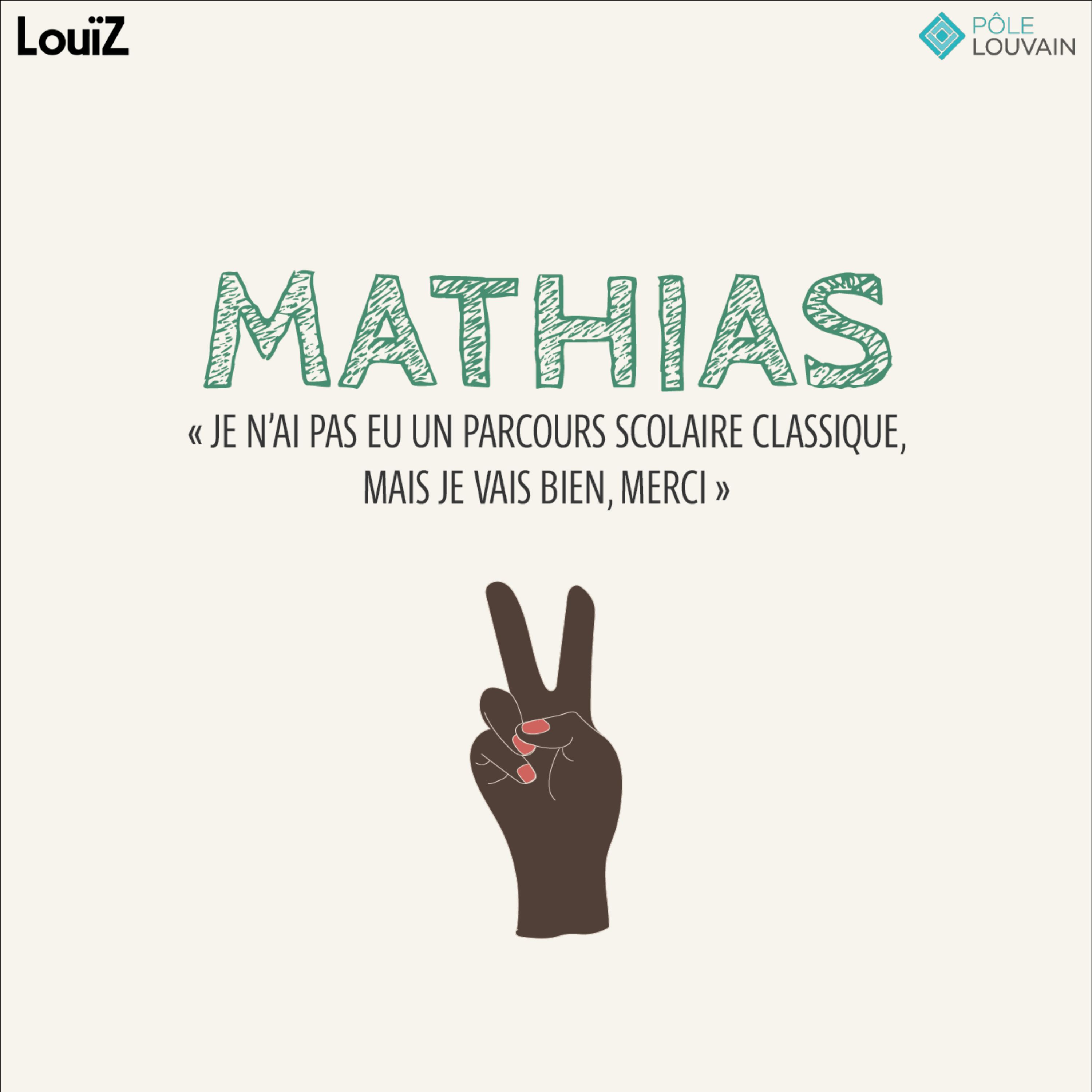 Mathias : "Je n’ai pas eu un parcours scolaire très classique, mais je vais bien, merci." episode artwork
