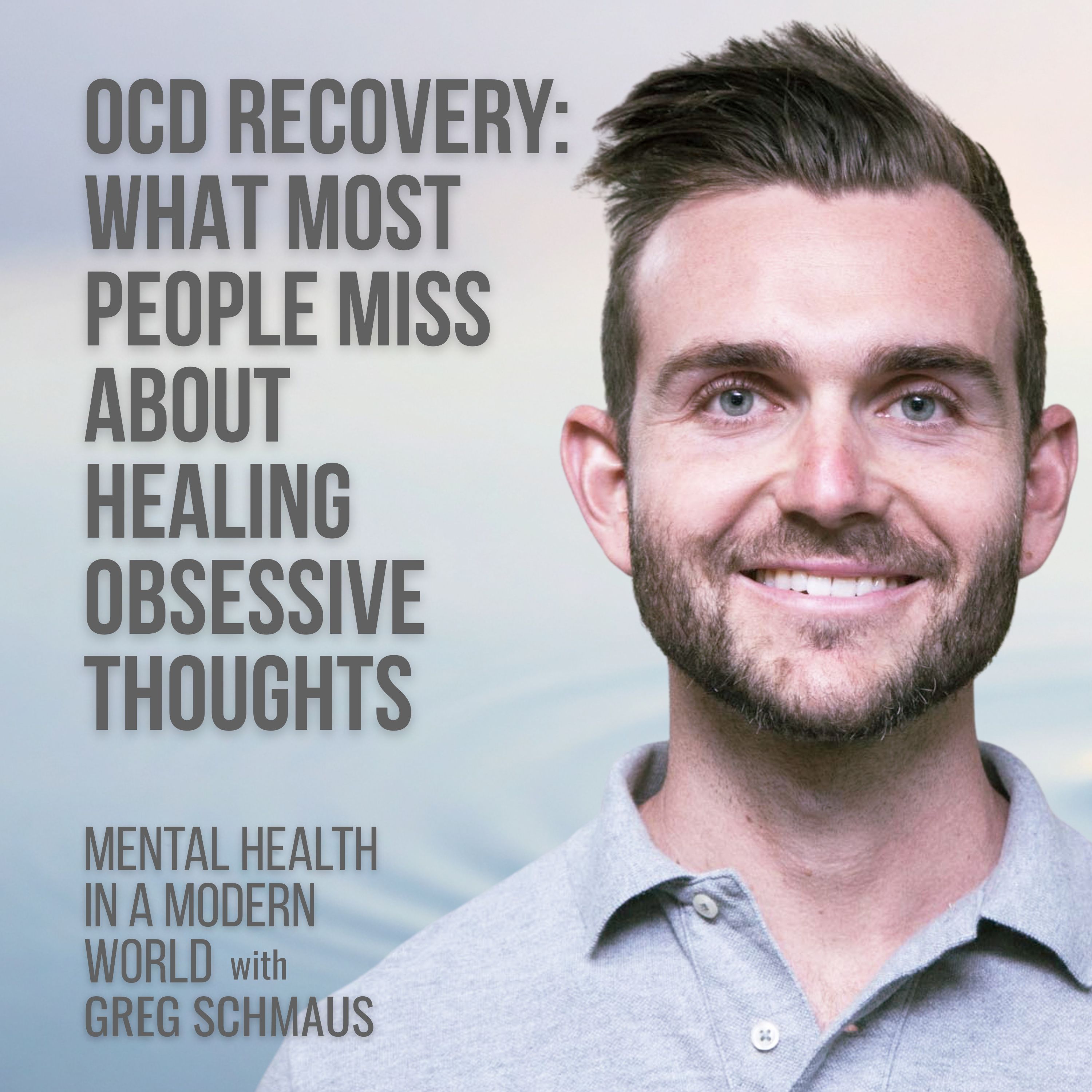 9. OCD Recovery: What Most People Miss About Healing Obsessive Thoughts episode artwork
