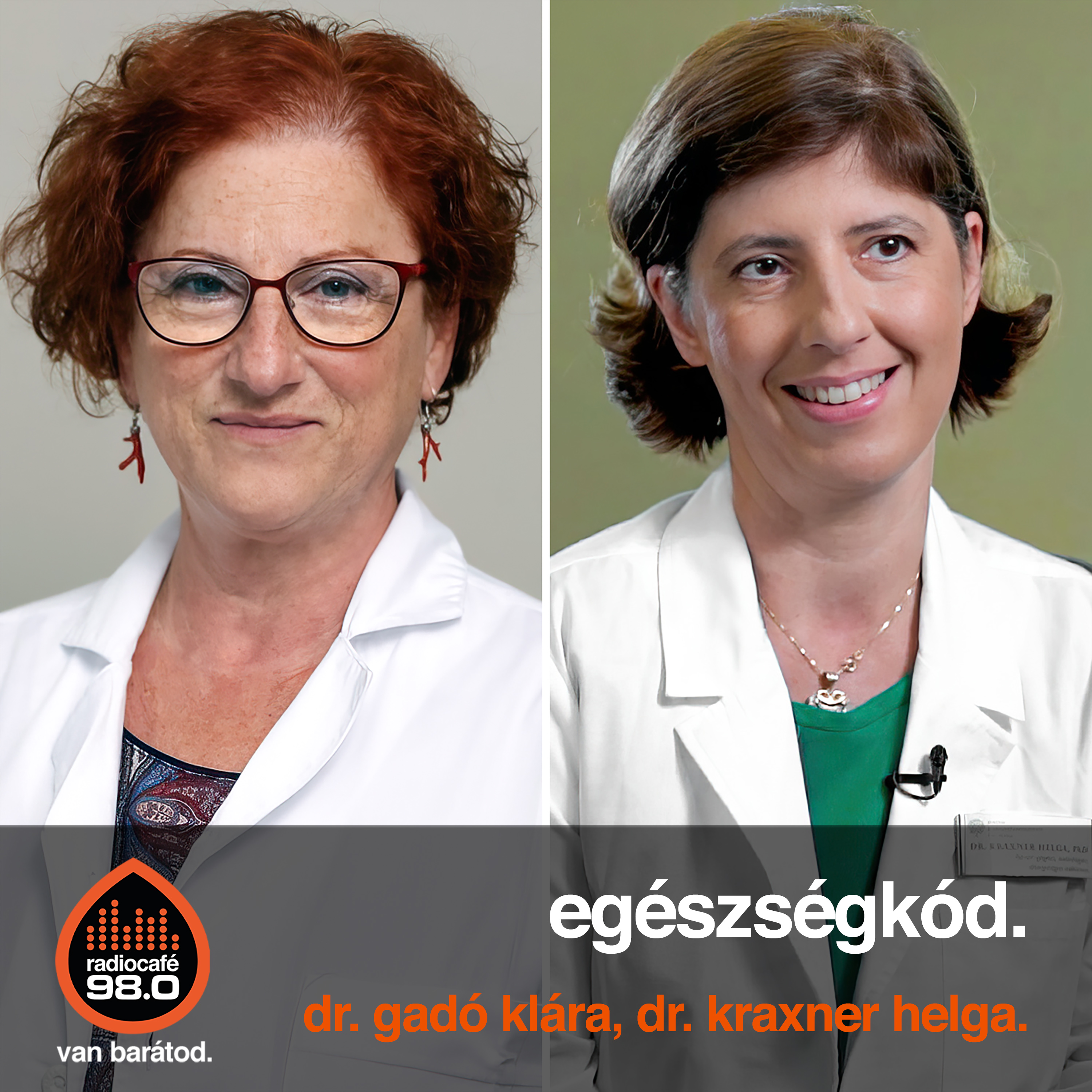 #113 - Prof. Dr. Gadó Klára, Dr. Kraxner Helga (2025-10-16)