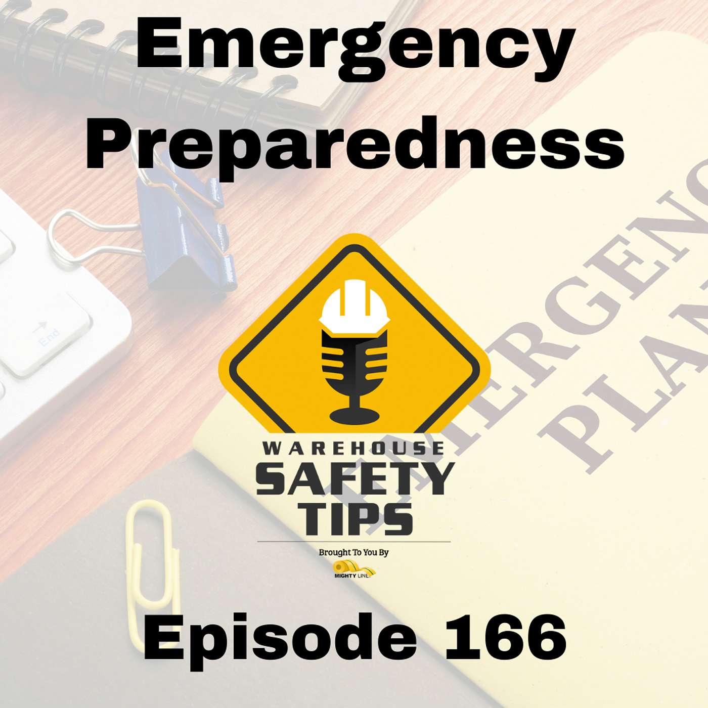 S4 Ep166: Warehouse Safety Tips | Episode 166 | Emergency Preparedness