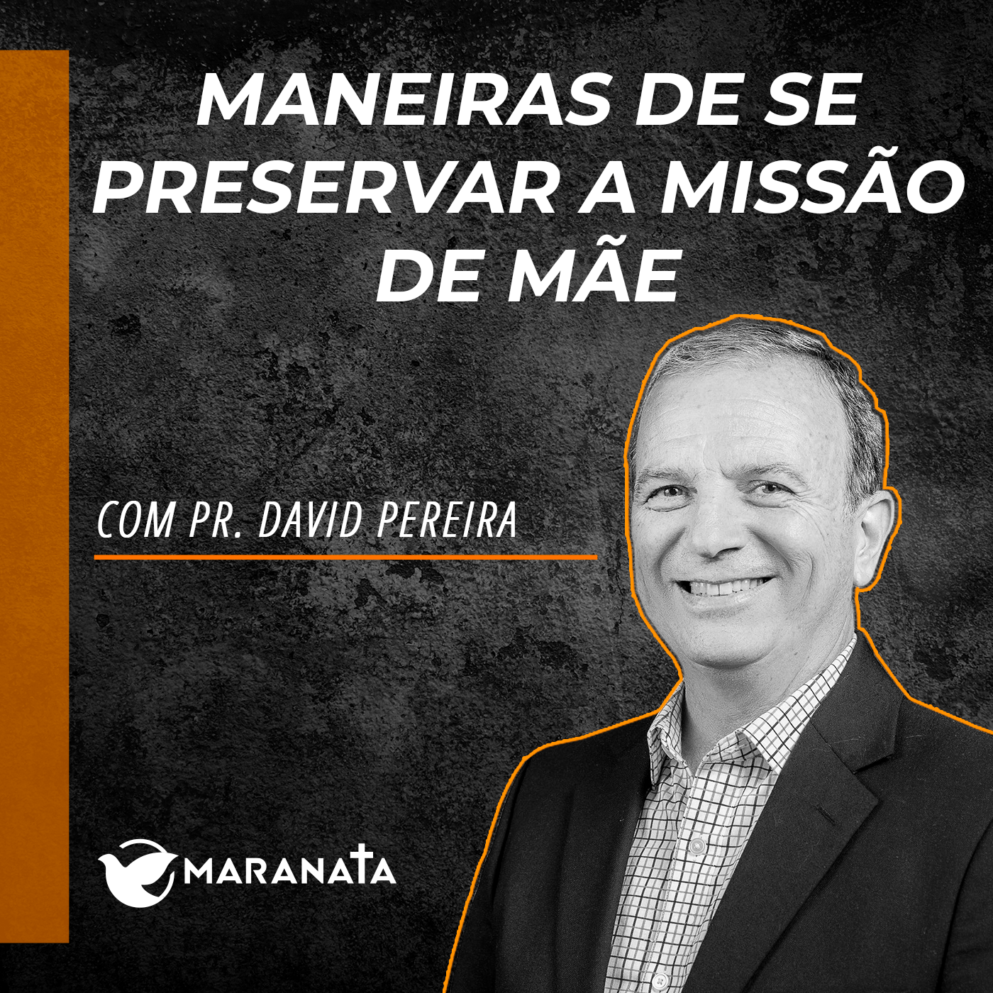 Maneiras de se preservar a missão de mãe - Pr. David Pereira episode artwork
