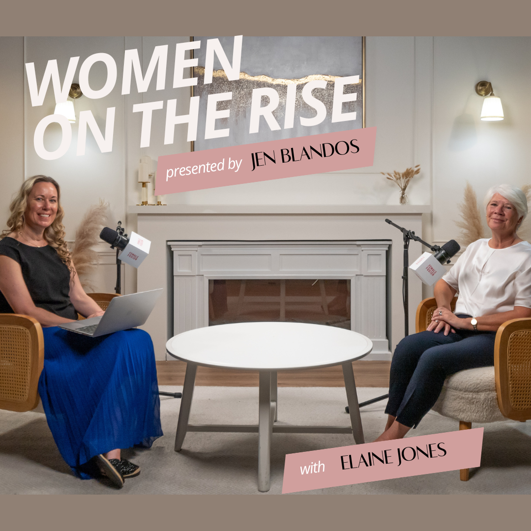 Women On The Rise with Jen Blandos - Powered By Female Fusion