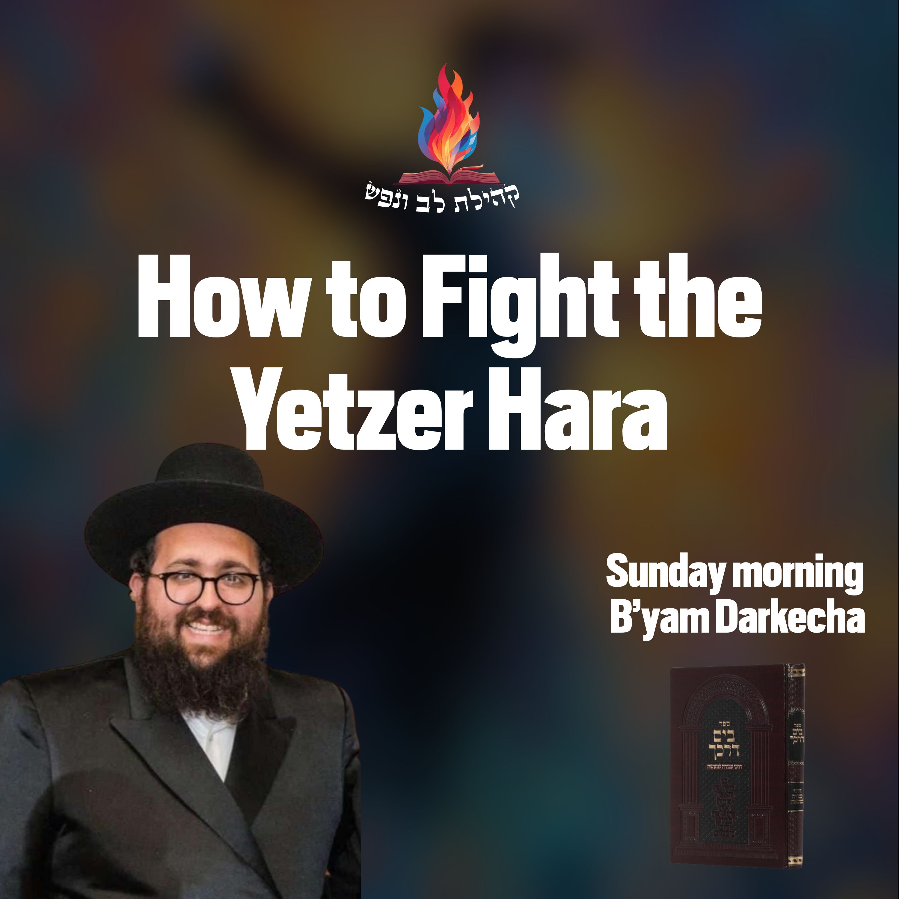 How to Fight the Yetzer Hara episode artwork