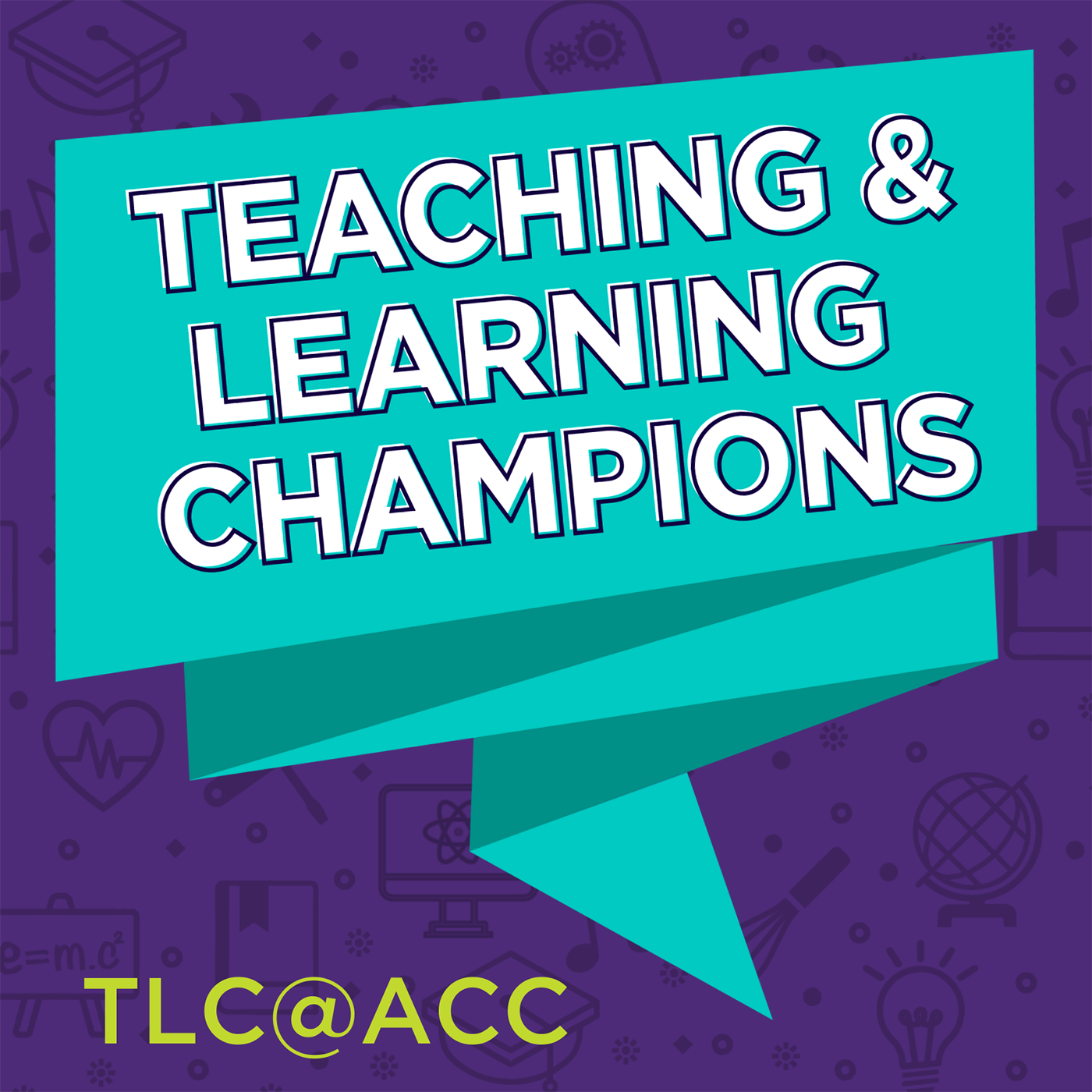Artwork for podcast Teaching & Learning Champions
