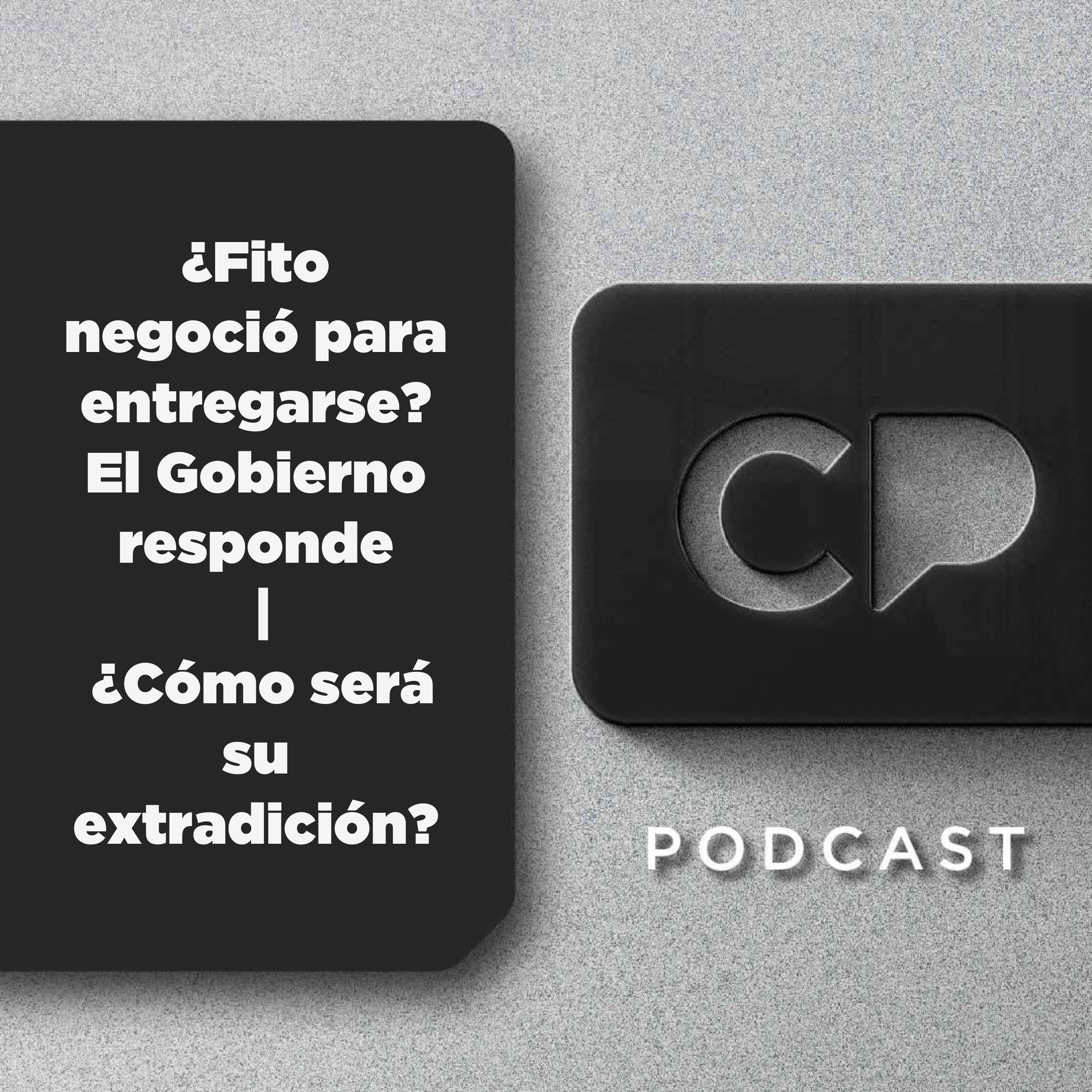 30/JUN: ¿Fito negoció para entregarse? El Gobierno responde | ¿Cómo será su extradición?