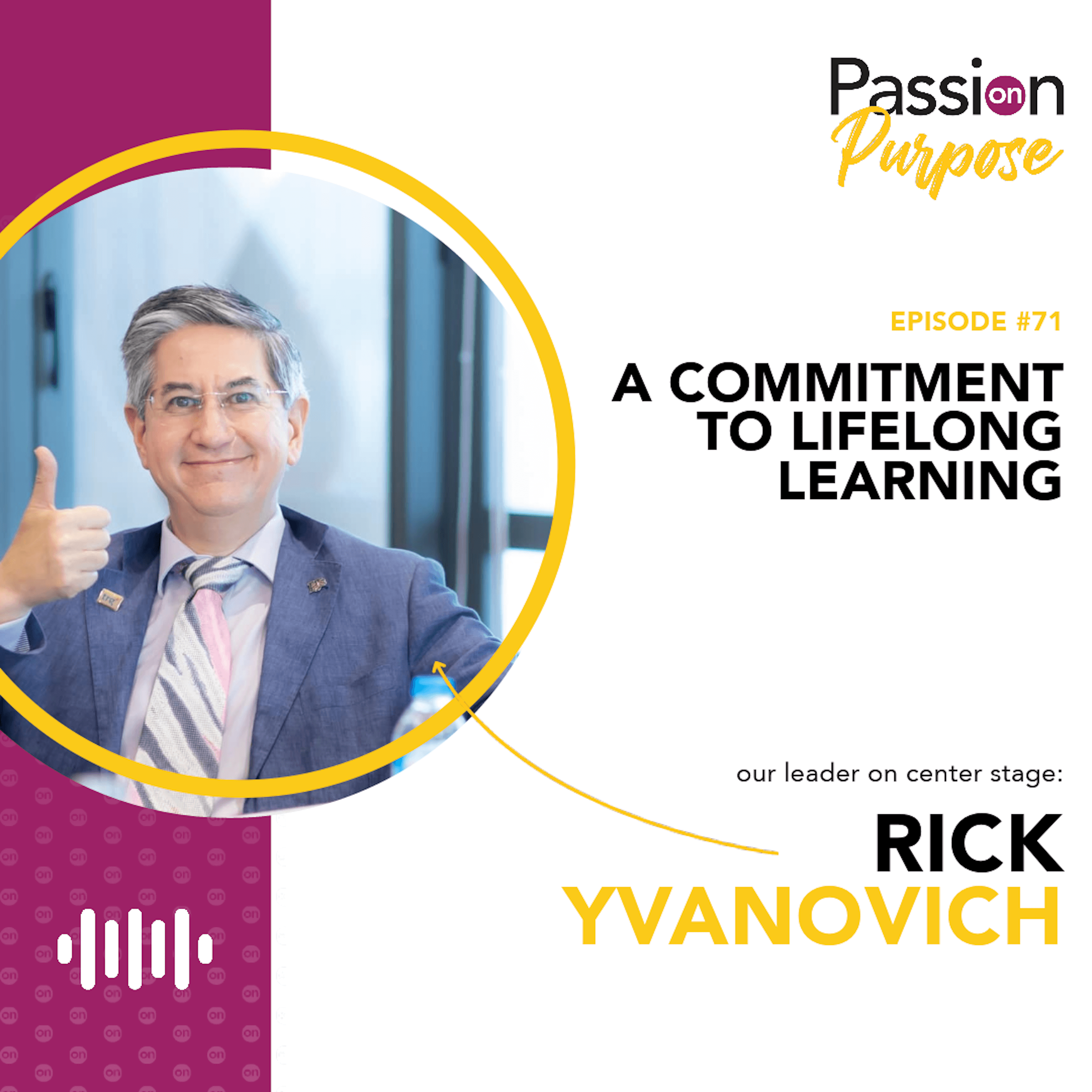 Passion on Purpose: Leaders on Center Stage
