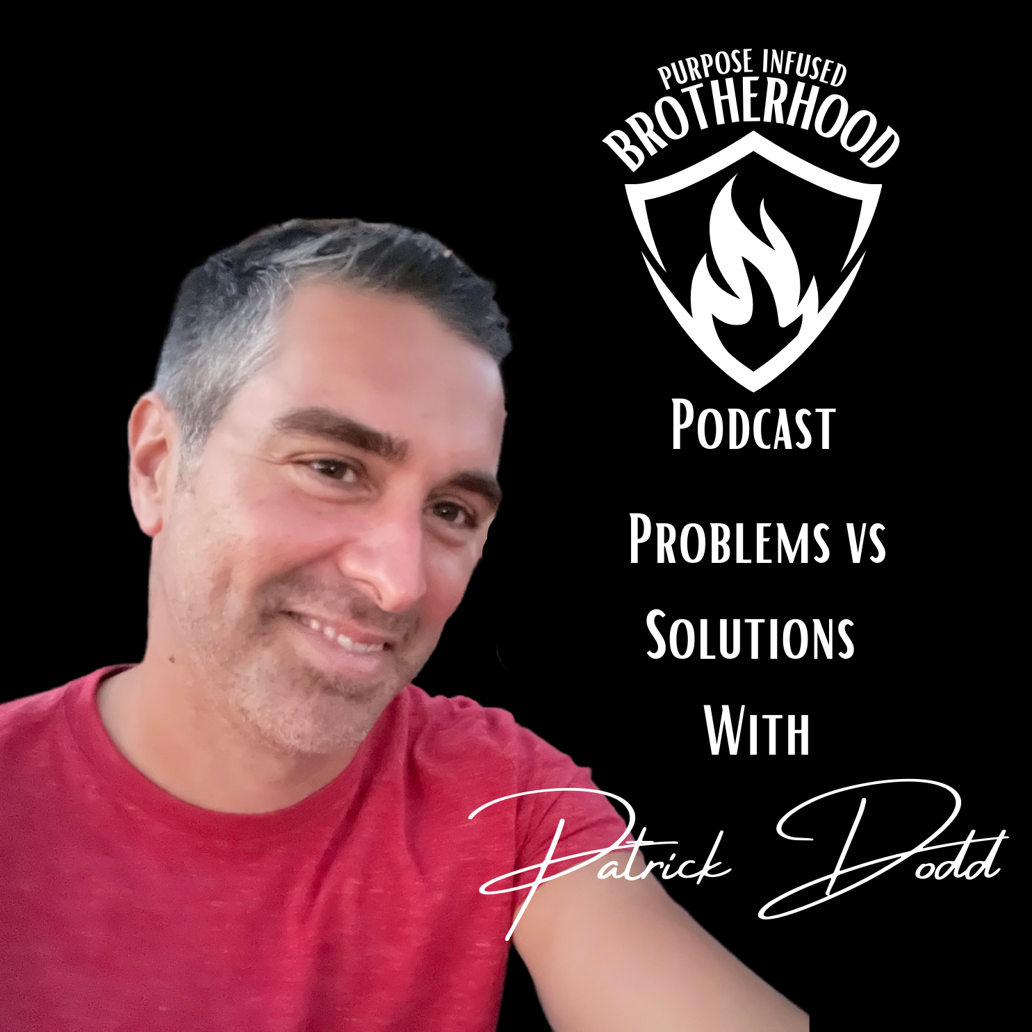 Purpose Infused Brotherhood Podcast