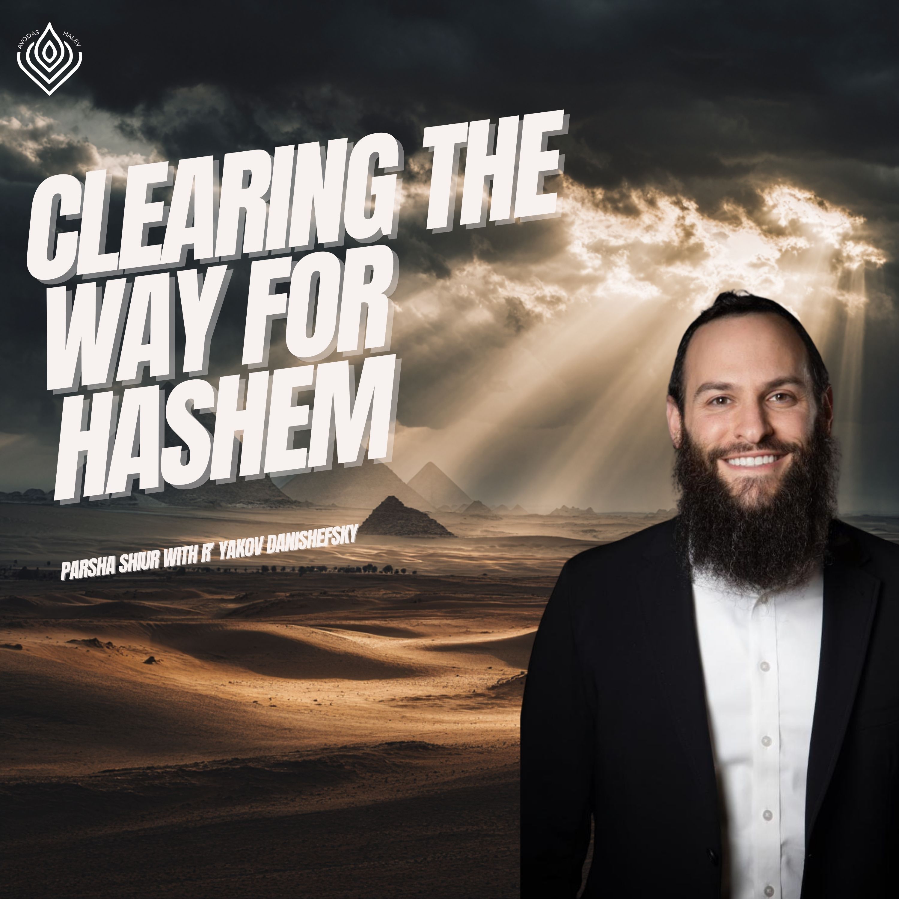 Clearing The way for Hashem