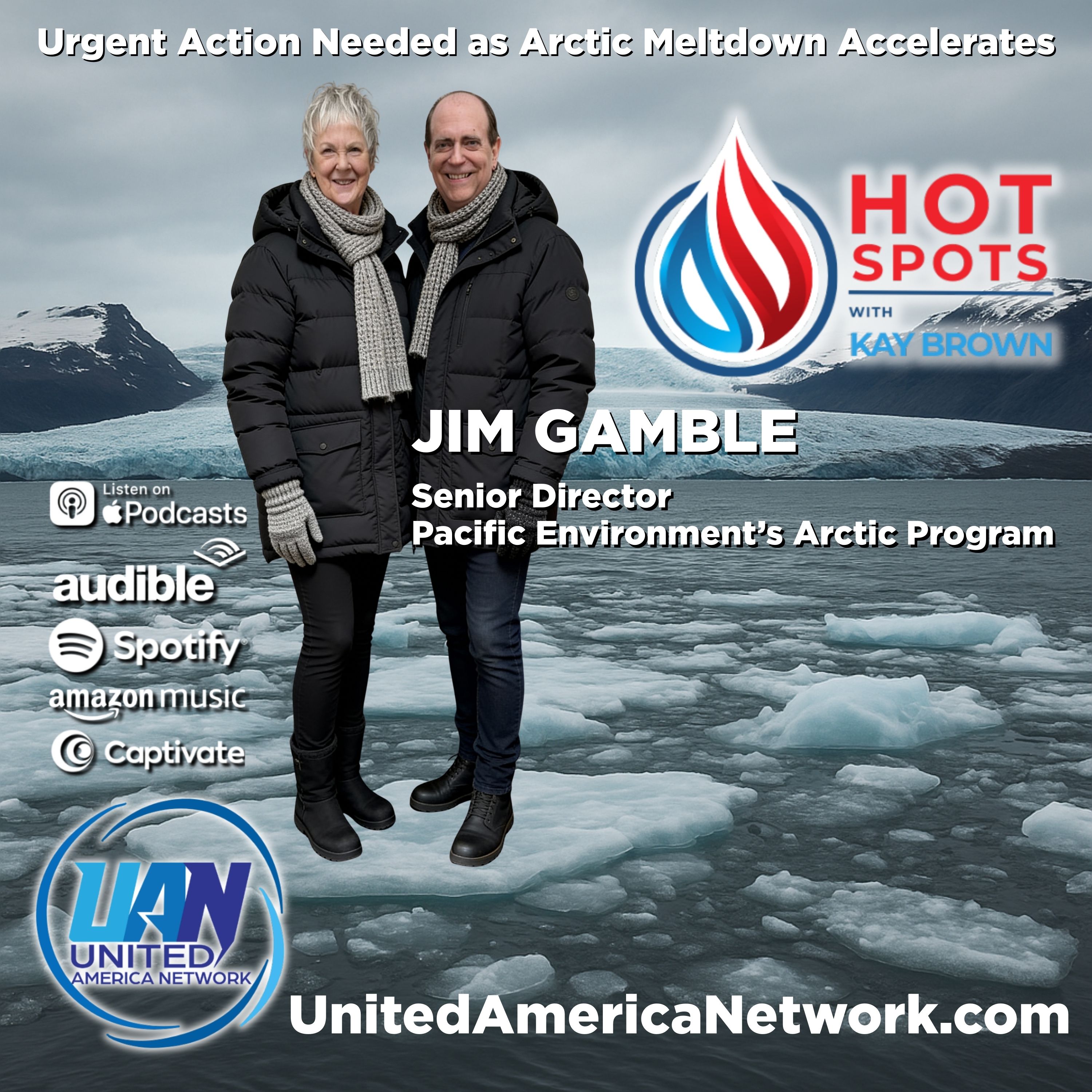 Jim Gamble, Pacific Environment | Urgent Action Needed as Arctic Meltdown Accelerates episode artwork