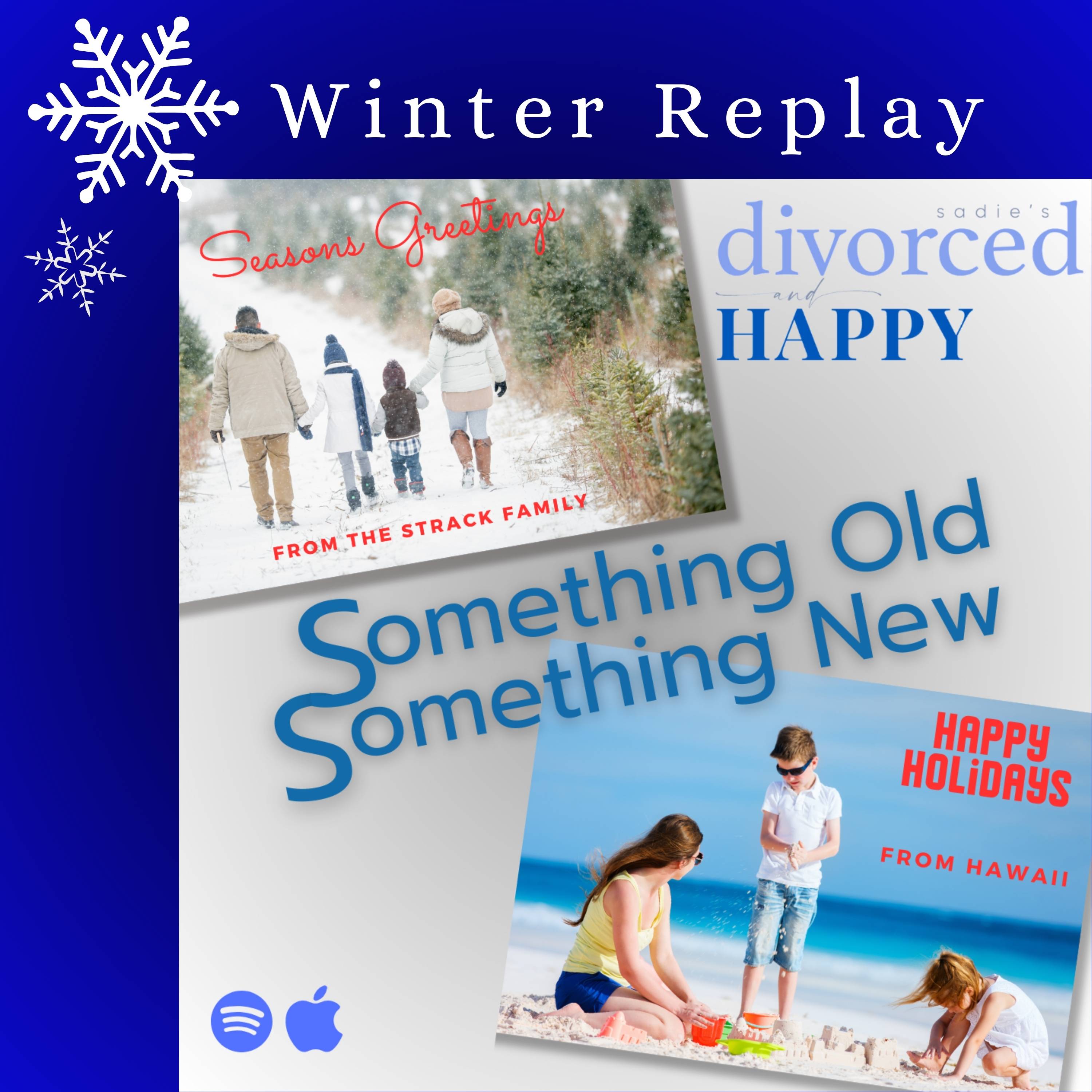 Something Old, Something New - Winter Replay