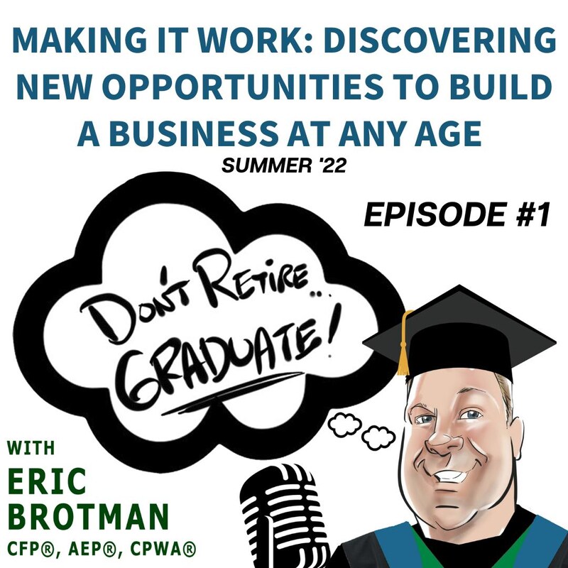 Artwork for podcast Don't Retire...Graduate!