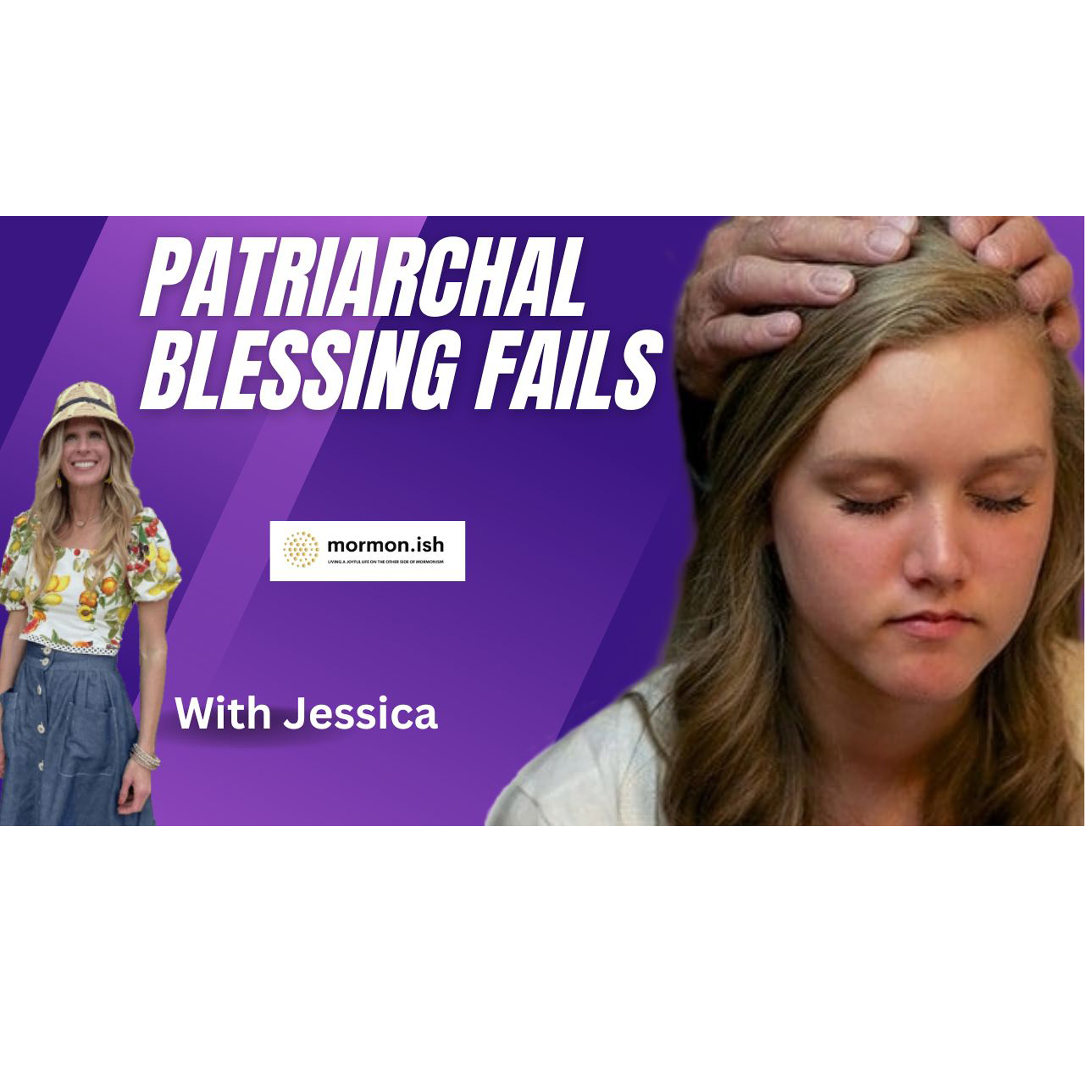 cover of episode Ep259: Patriarchal Blessing Fails