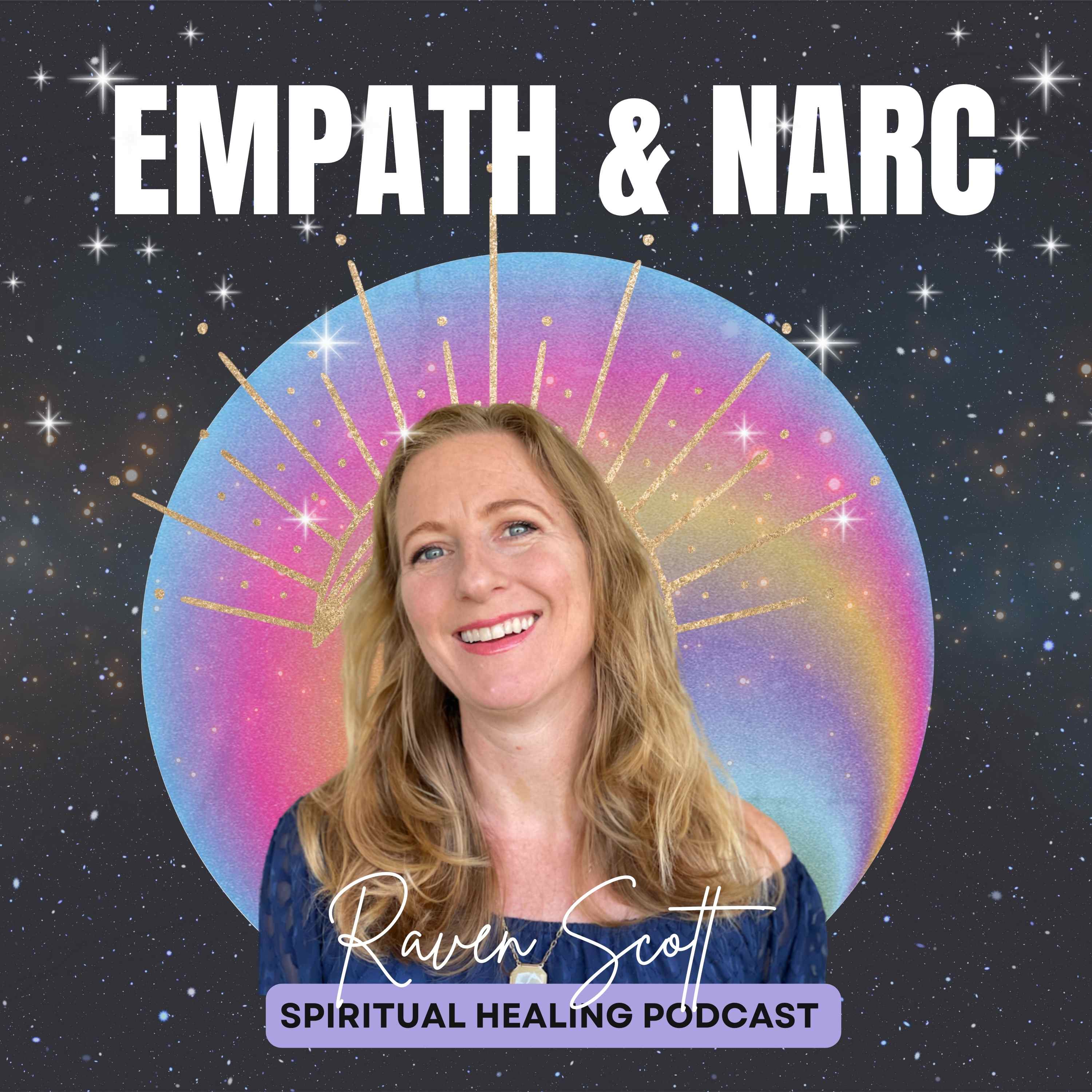 Artwork for podcast Empath And The Narcissist: Spiritual Healing from Trauma & Abuse 