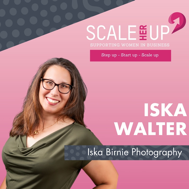 Artwork for podcast Scale Her Up: Female business stories and expert tips for business growth and success
