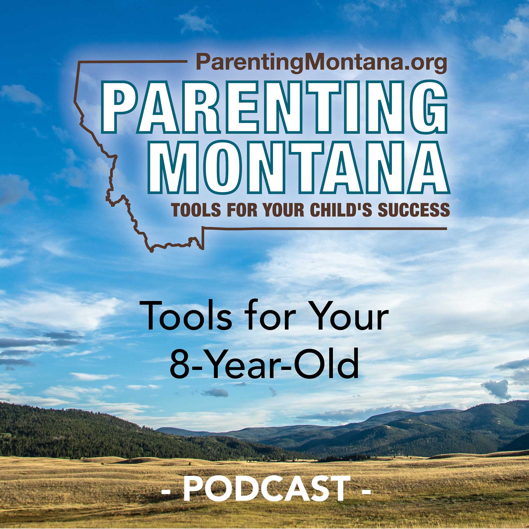Artwork for podcast 8-Year-Old Parenting Montana Tools
