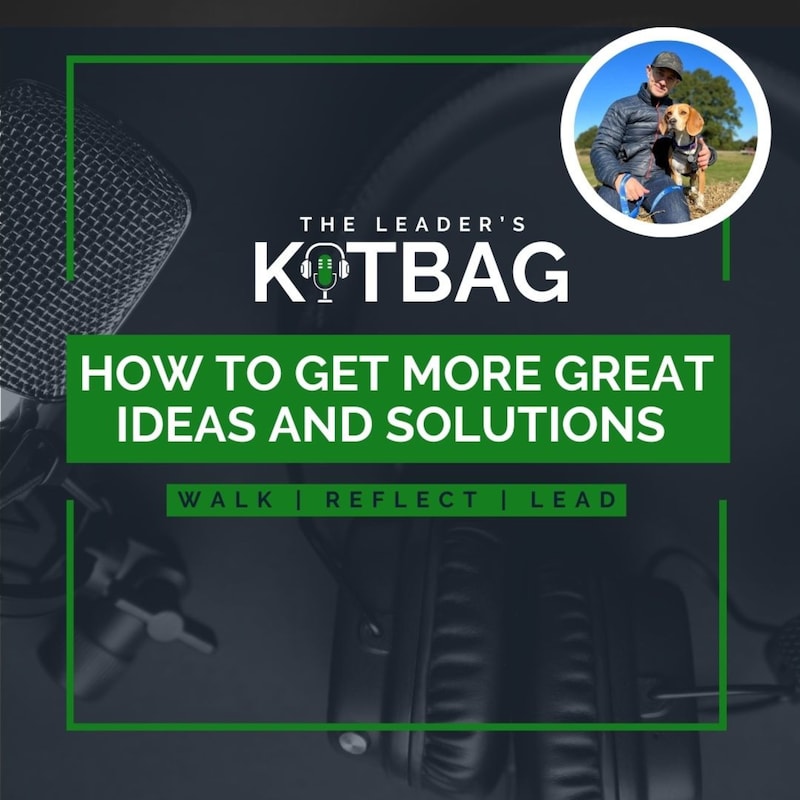 Artwork for podcast The Leader's Kitbag