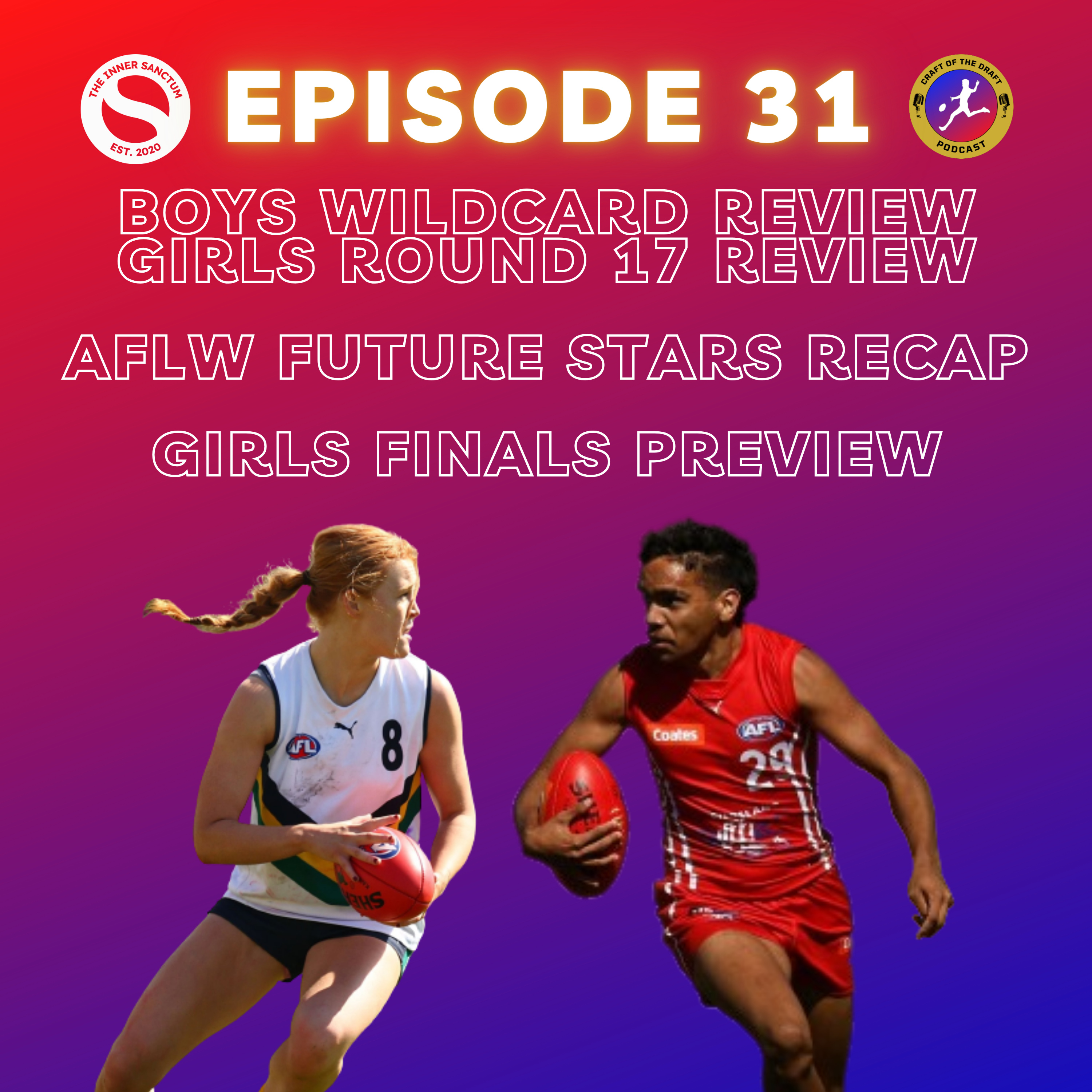 Episode 31 - AFLW Future Stars & Finals Set for Boys and Girls