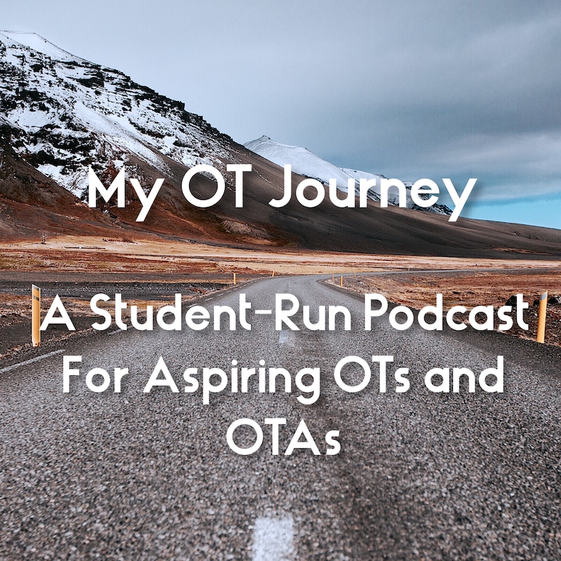 Artwork for podcast MY OT Journey
